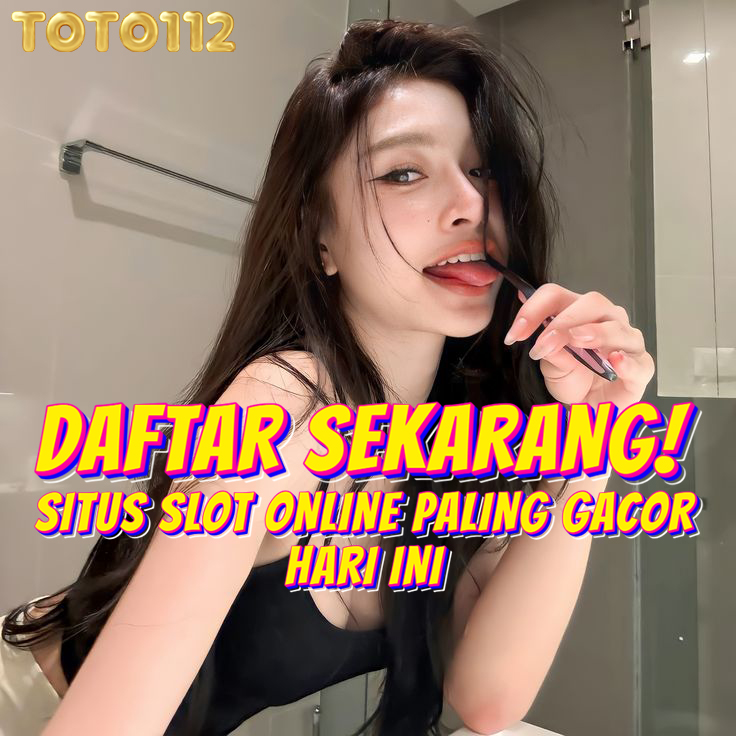 TOTO112 | Akses Link Daftar Situs Slot Online No.1 Anti Rungkad