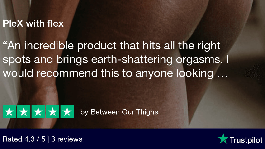 Quote - an incredible product that hits all the right spots and brings earth-shattering orgasms