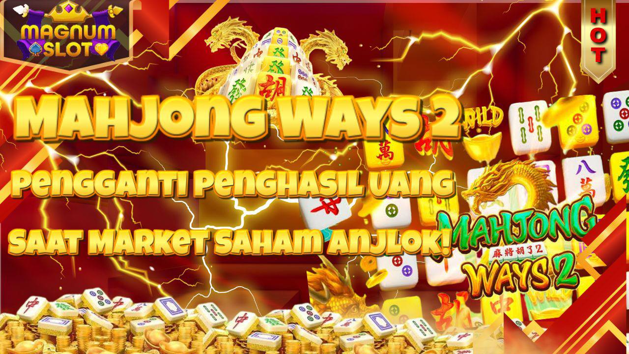 Setelah Coba 3 Pola, Mahjong Ways 2 Kasih Jackpot Rp90 Juta! Semua Berawal dari Modal Rp100 Ribu