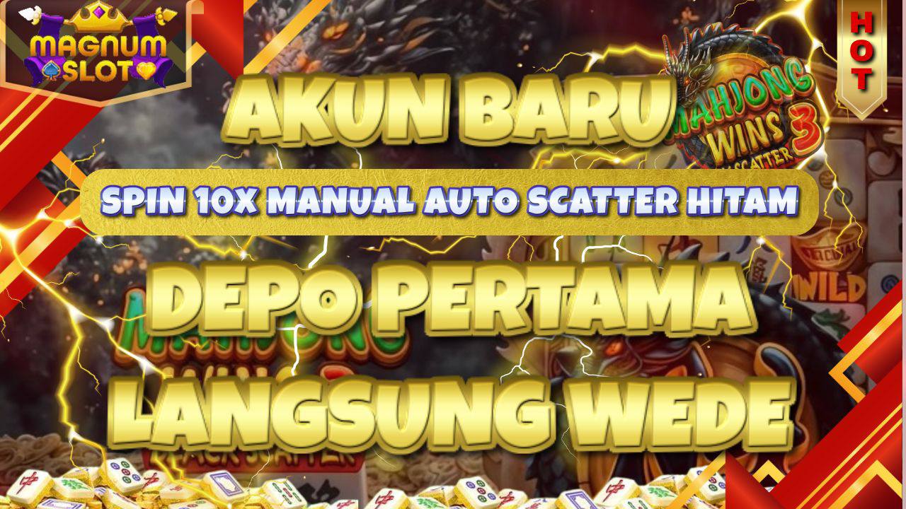 Teknik Lawas 2024 Kembali Dipakai! Pola 27 Manual, 40 Turbo di Mahjong Ways magnumslot Masih Efektif Banget di 2025 Ini