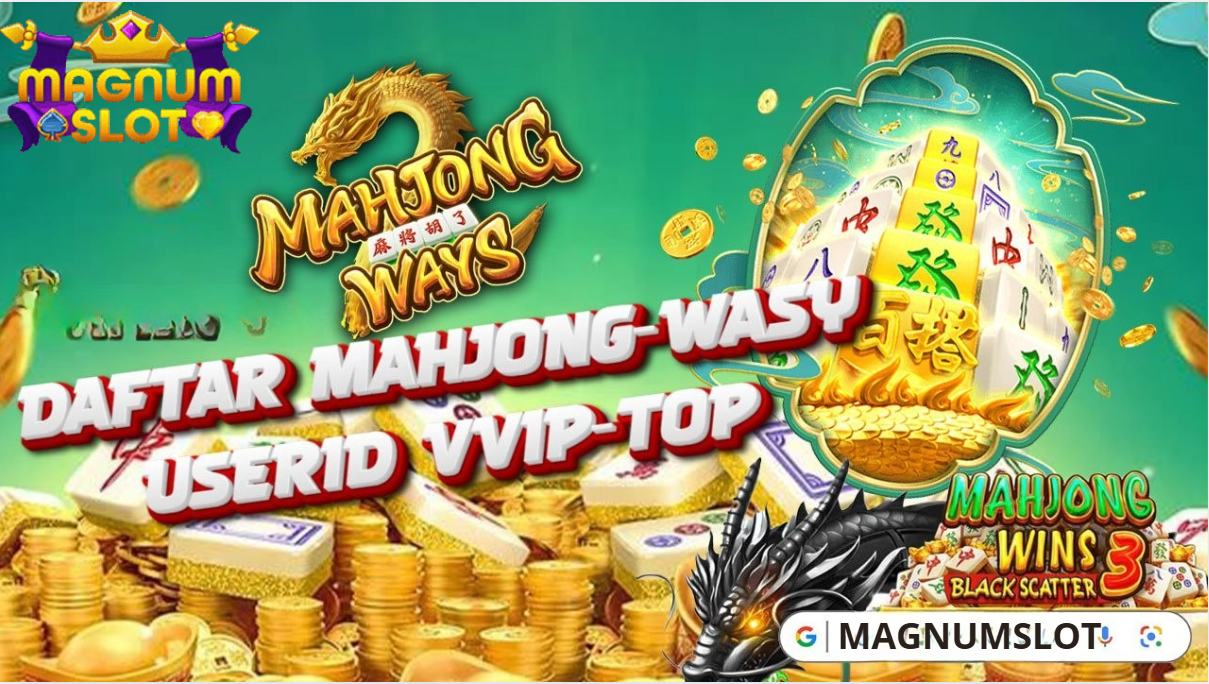 DAFTAR USER ID VVIP: Bukti Cuan Pecah Beruntun di Mahjong Ways!