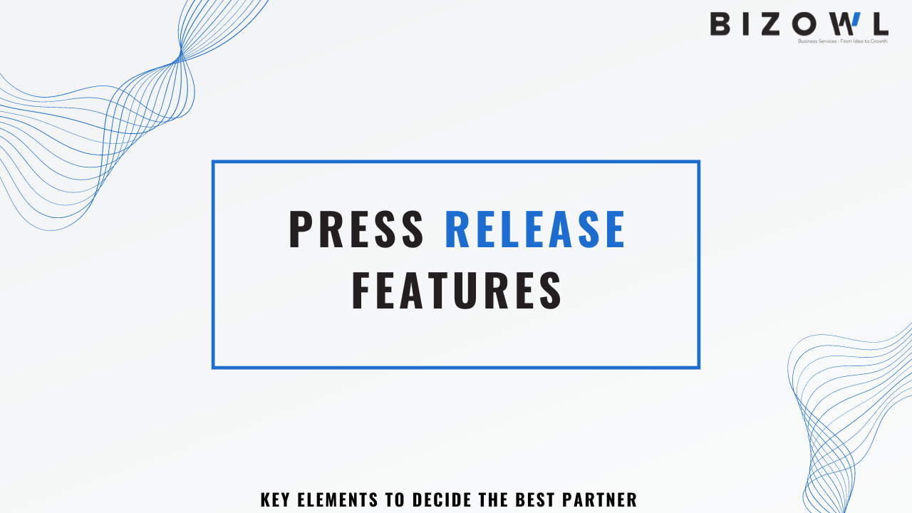 Features of Press release to find out the best partner