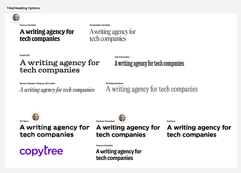 Font exploration for the Copytree redesign, showing Sentinel and Acumin pairings alongside other candidates