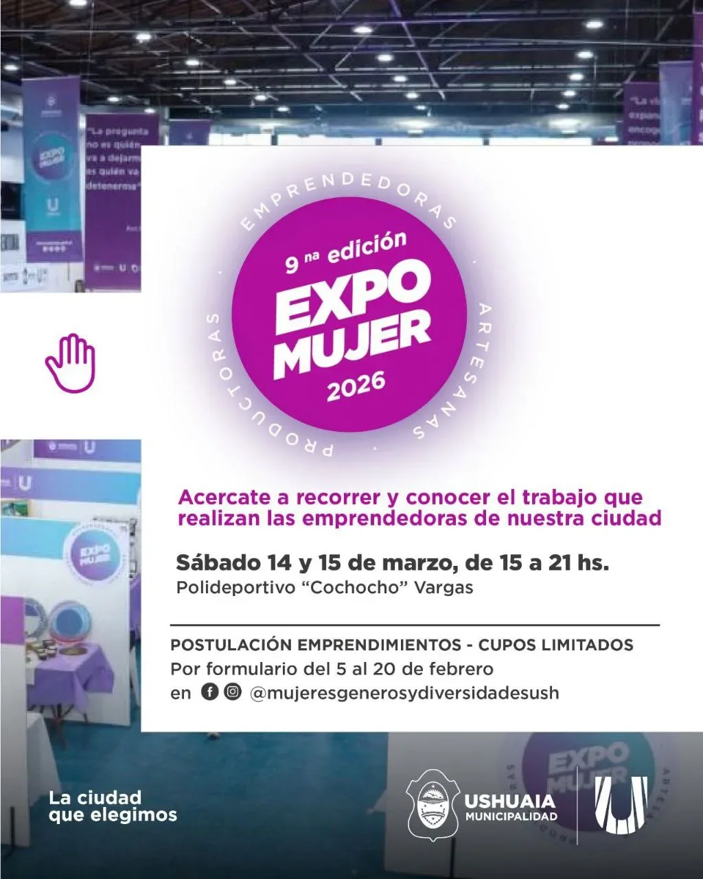 El Municipio de Ushuaia abrió la convocatoria para una nueva edición de la Expo Mujer