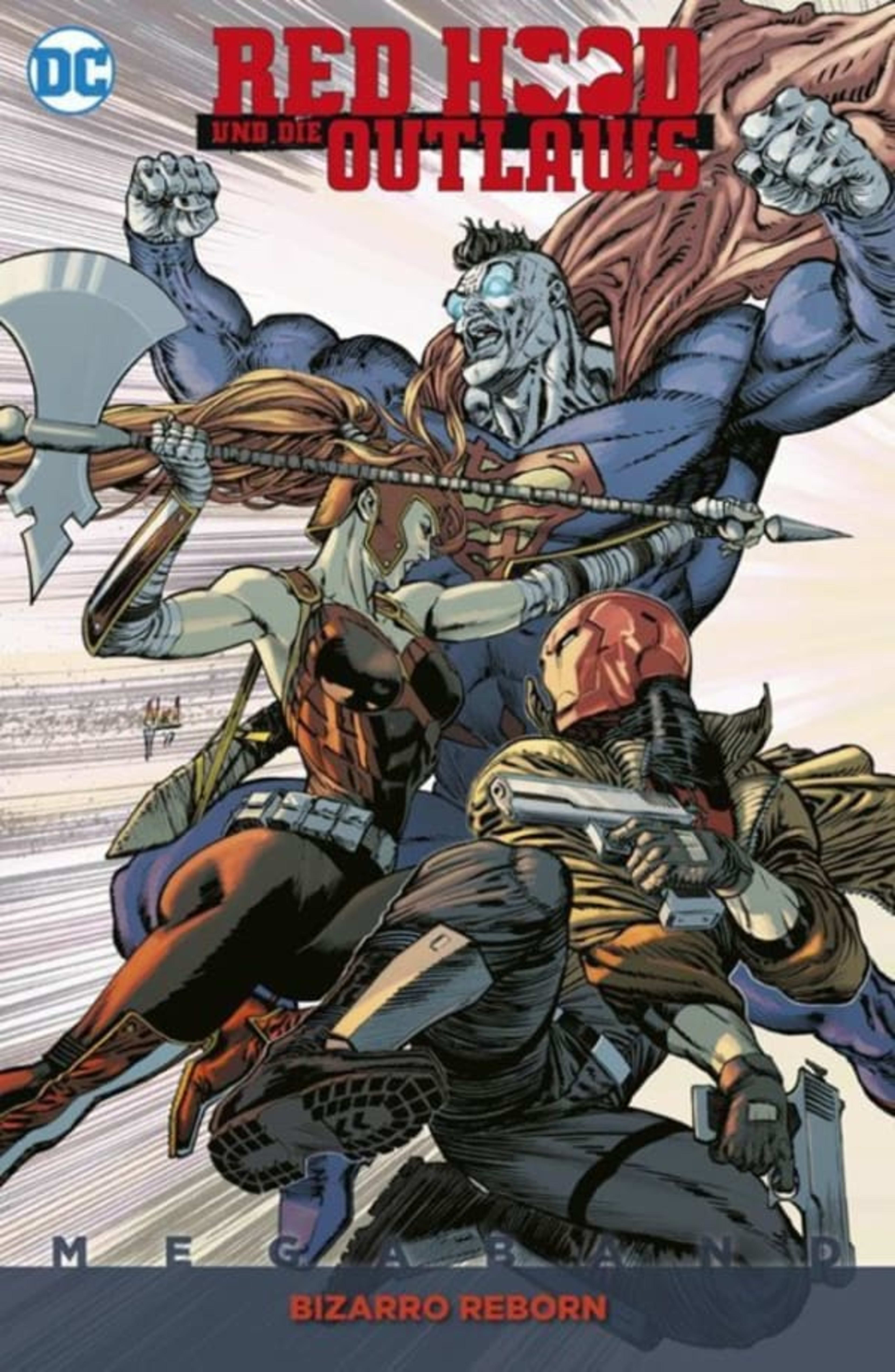 Red Hood und die Outlaws: Bizzaro Reborn cover — © Panini Verlag