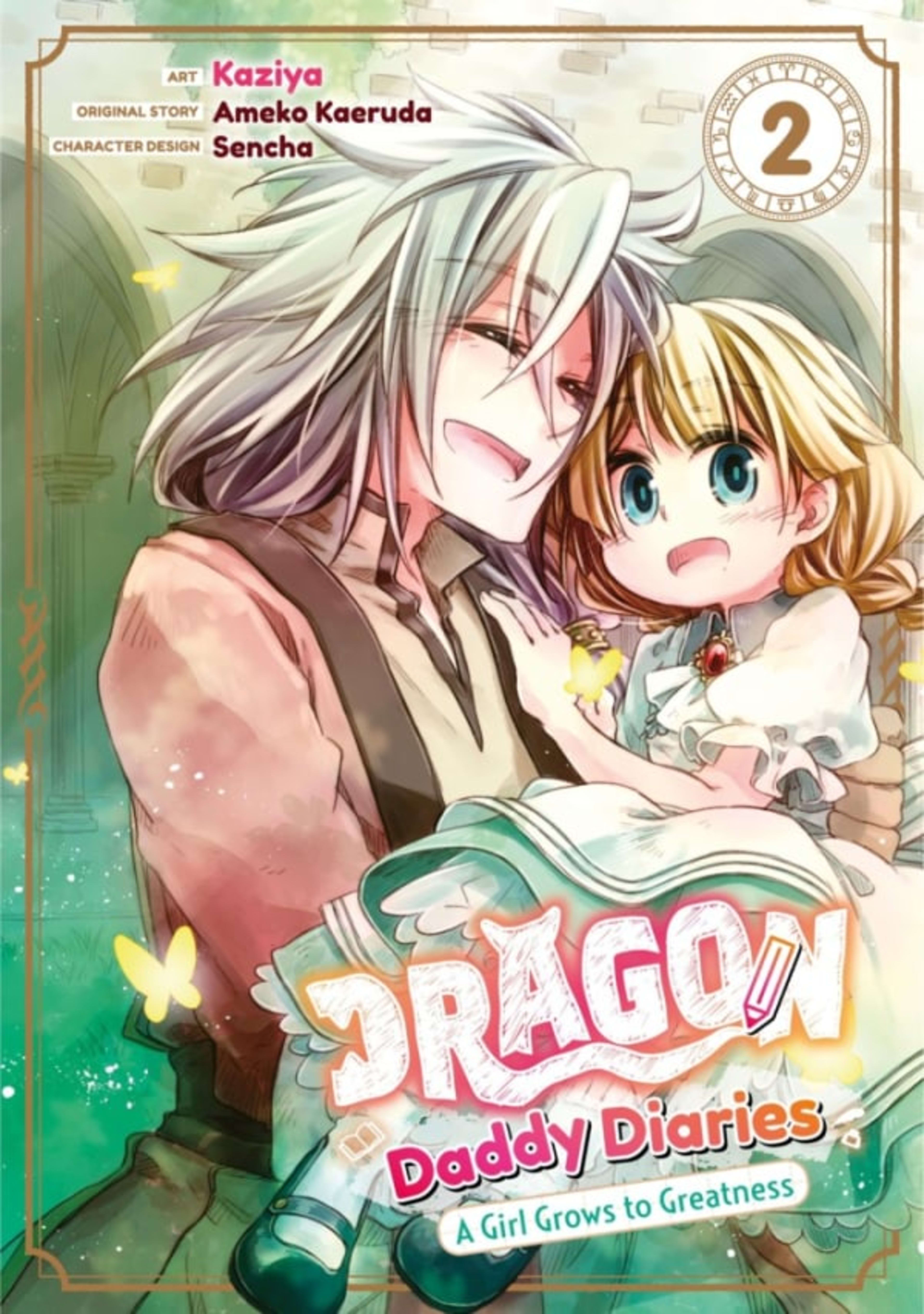 Dragon Daddy Diaries: A Girl Grows to Greatness 2
