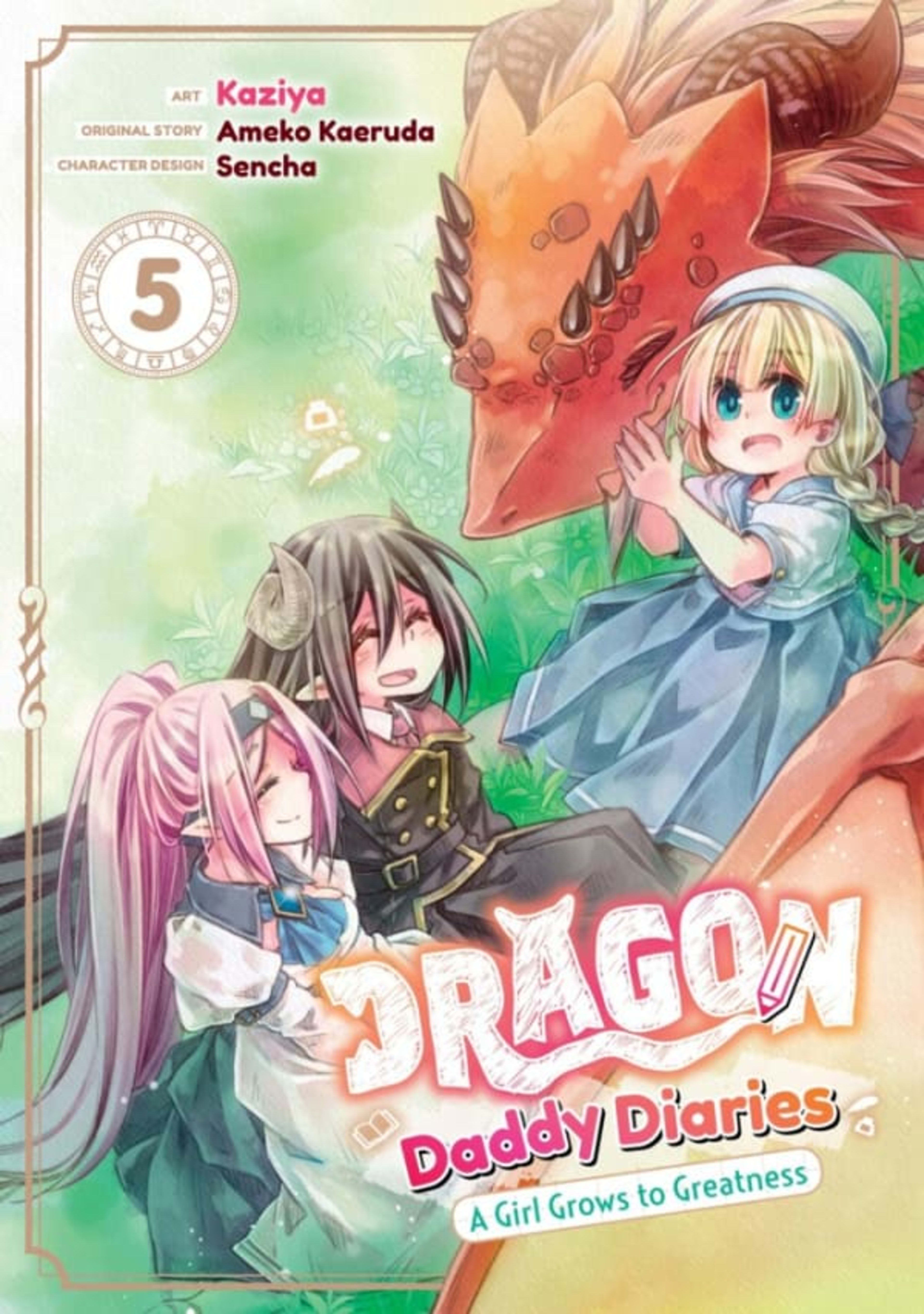 Dragon Daddy Diaries: A Girl Grows to Greatness 5