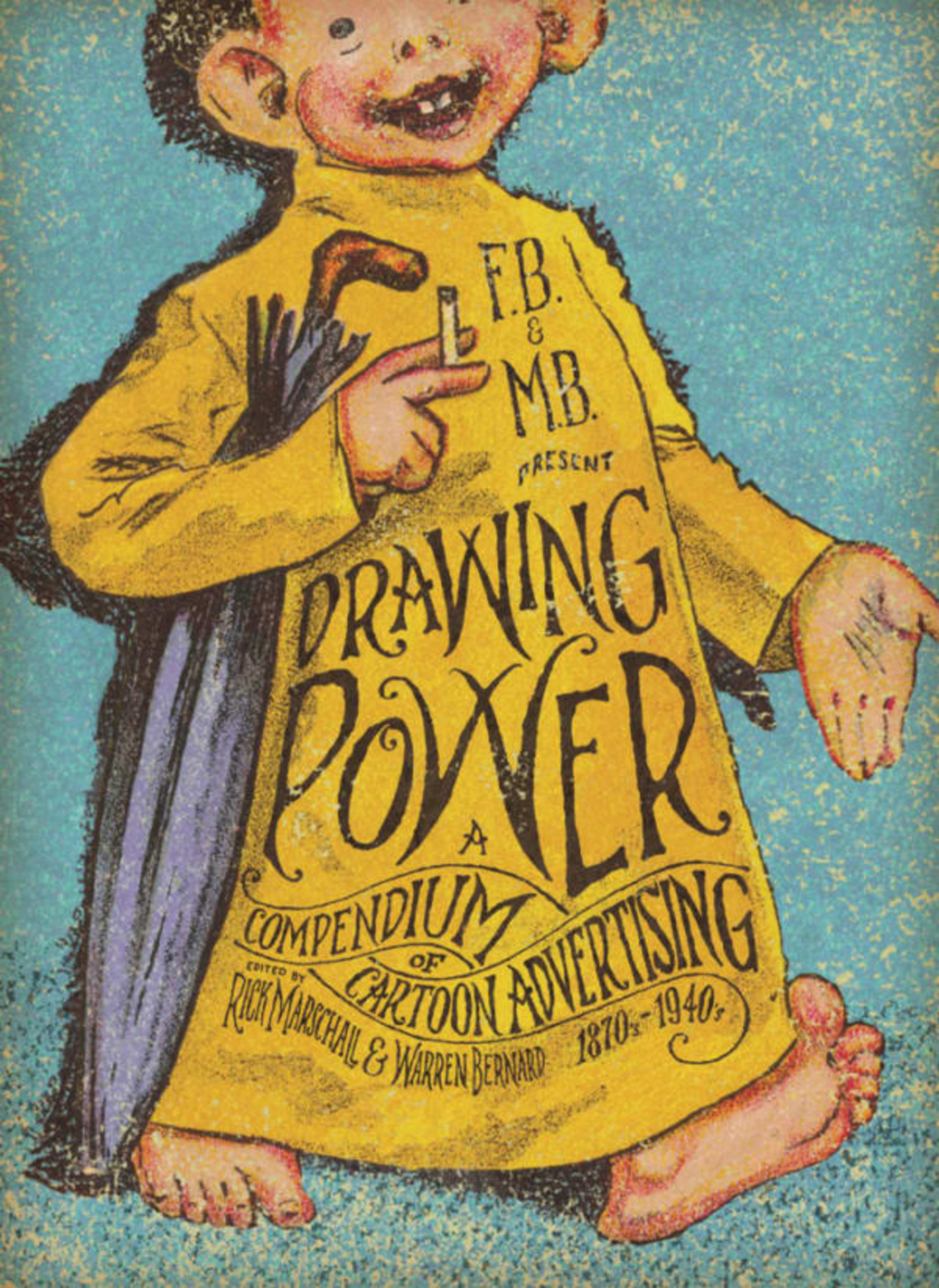 Drawing Power: A Compendium of Cartoon Advertising cover — © Fantagraphics