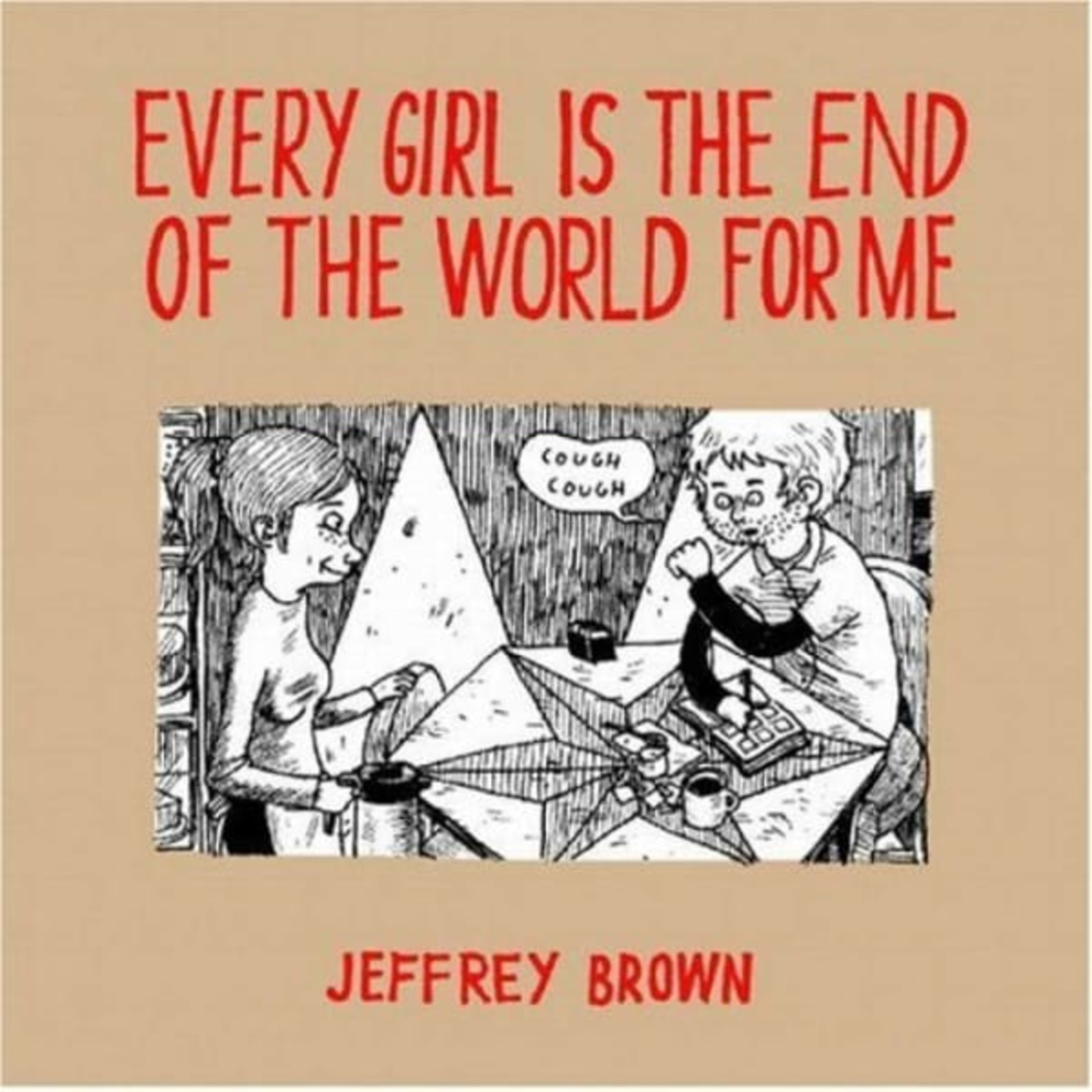 Every Girl is the End of the World for Me cover — © Top Shelf
