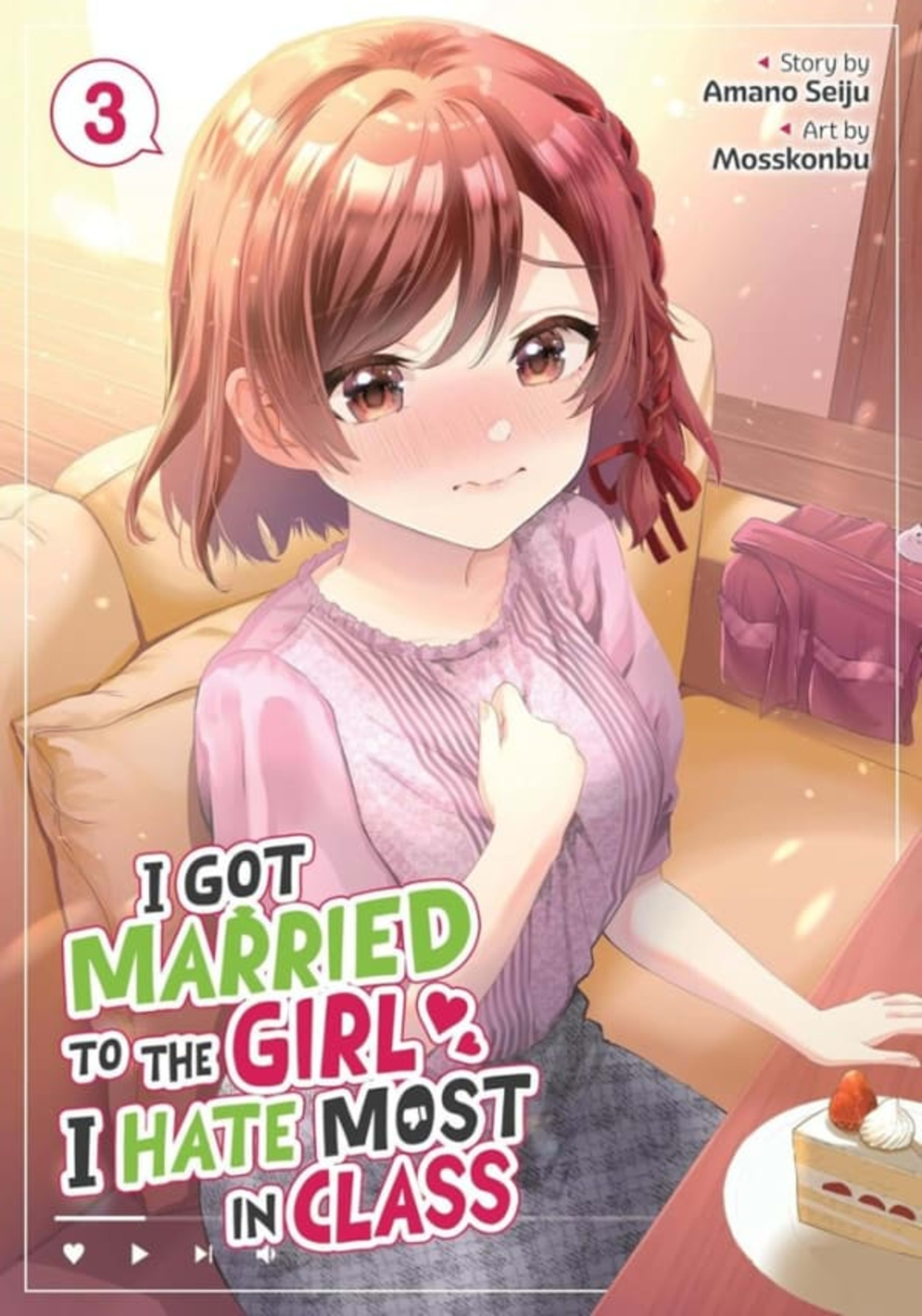 I Got Married to the Girl I Hate Most in Class 3