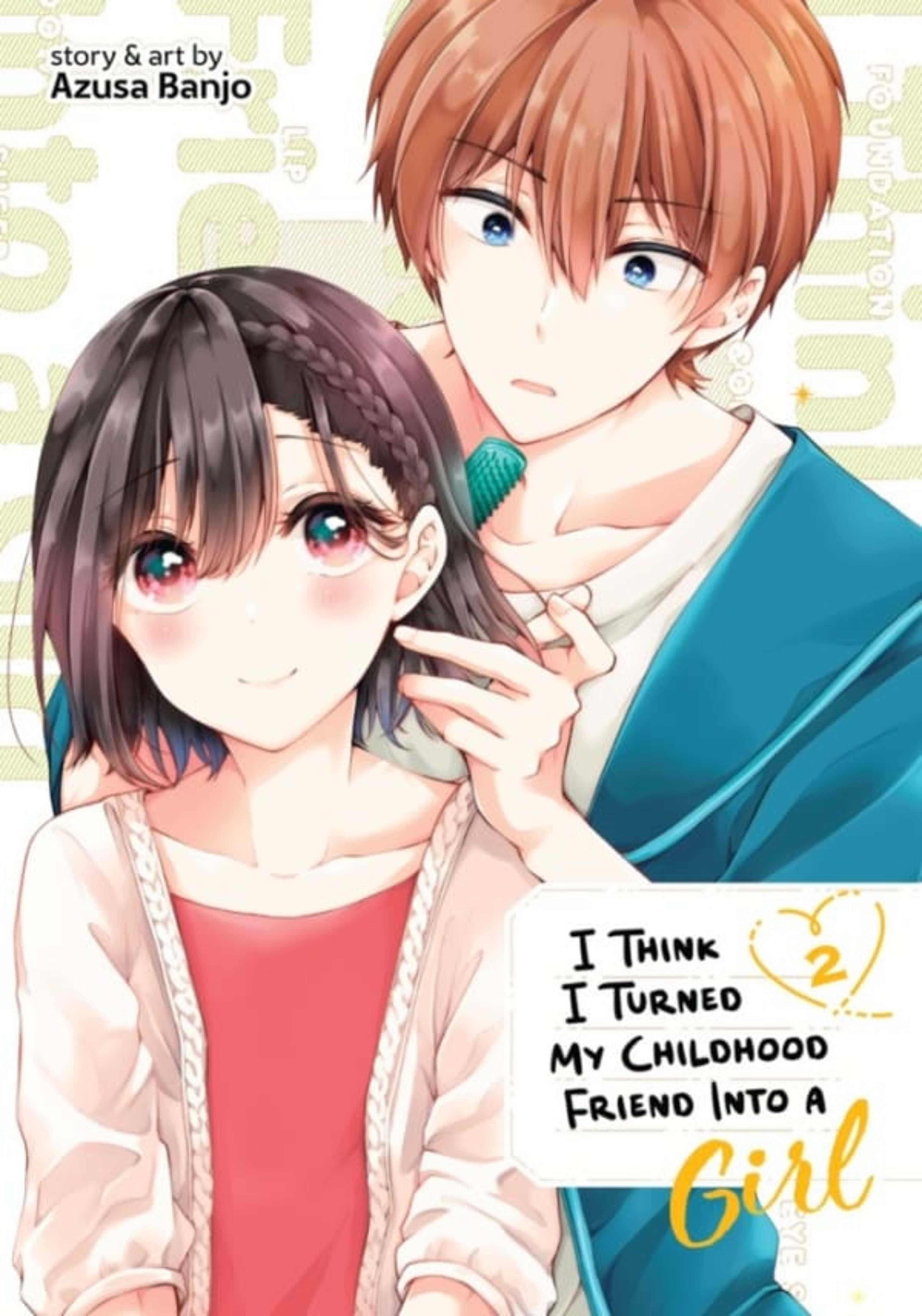 I Think I Turned My Childhood Friend Into a Girl 2