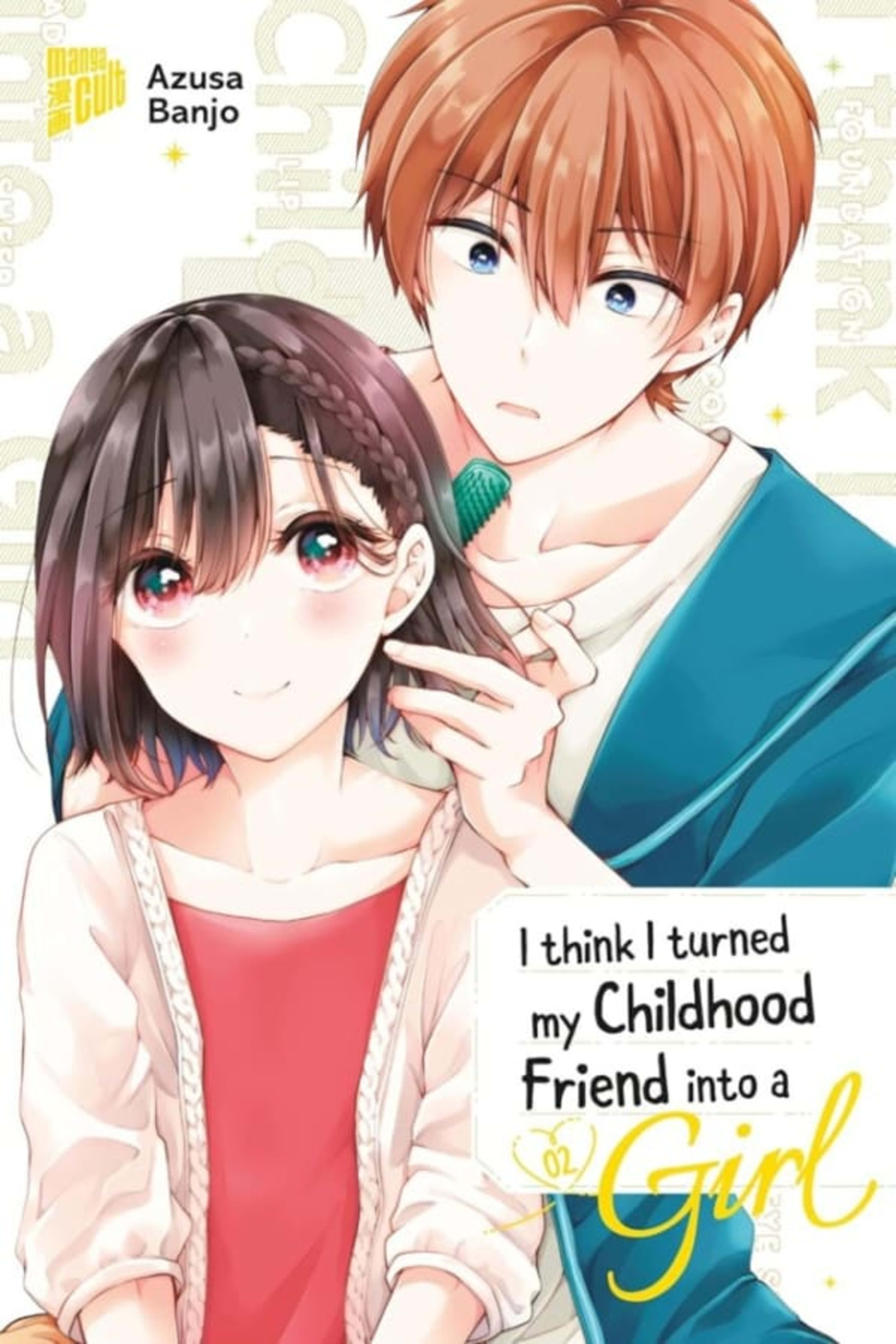 I Think I Turned My Childhood Friend Into a Girl 2