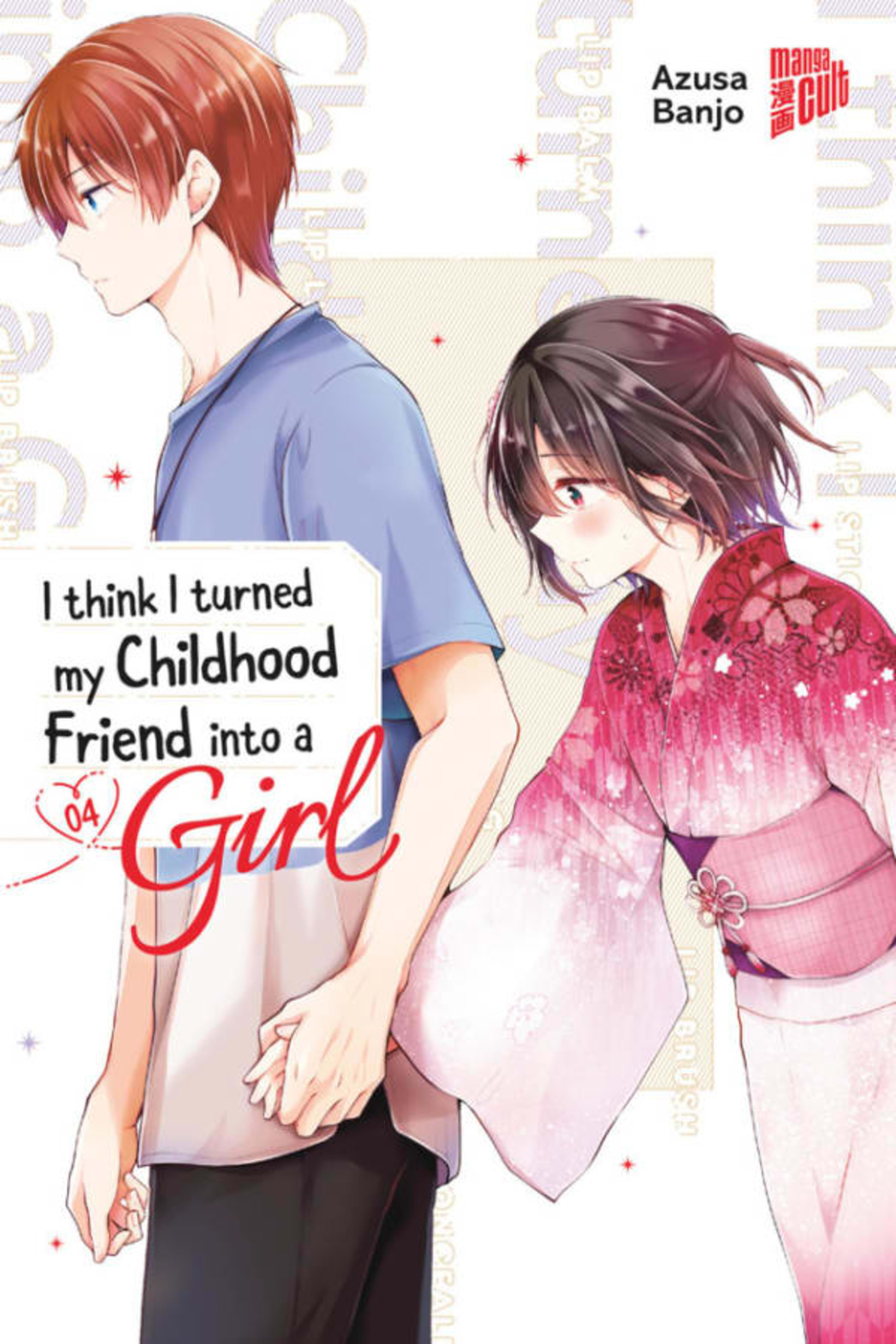 I Think I Turned My Childhood Friend Into a Girl 4