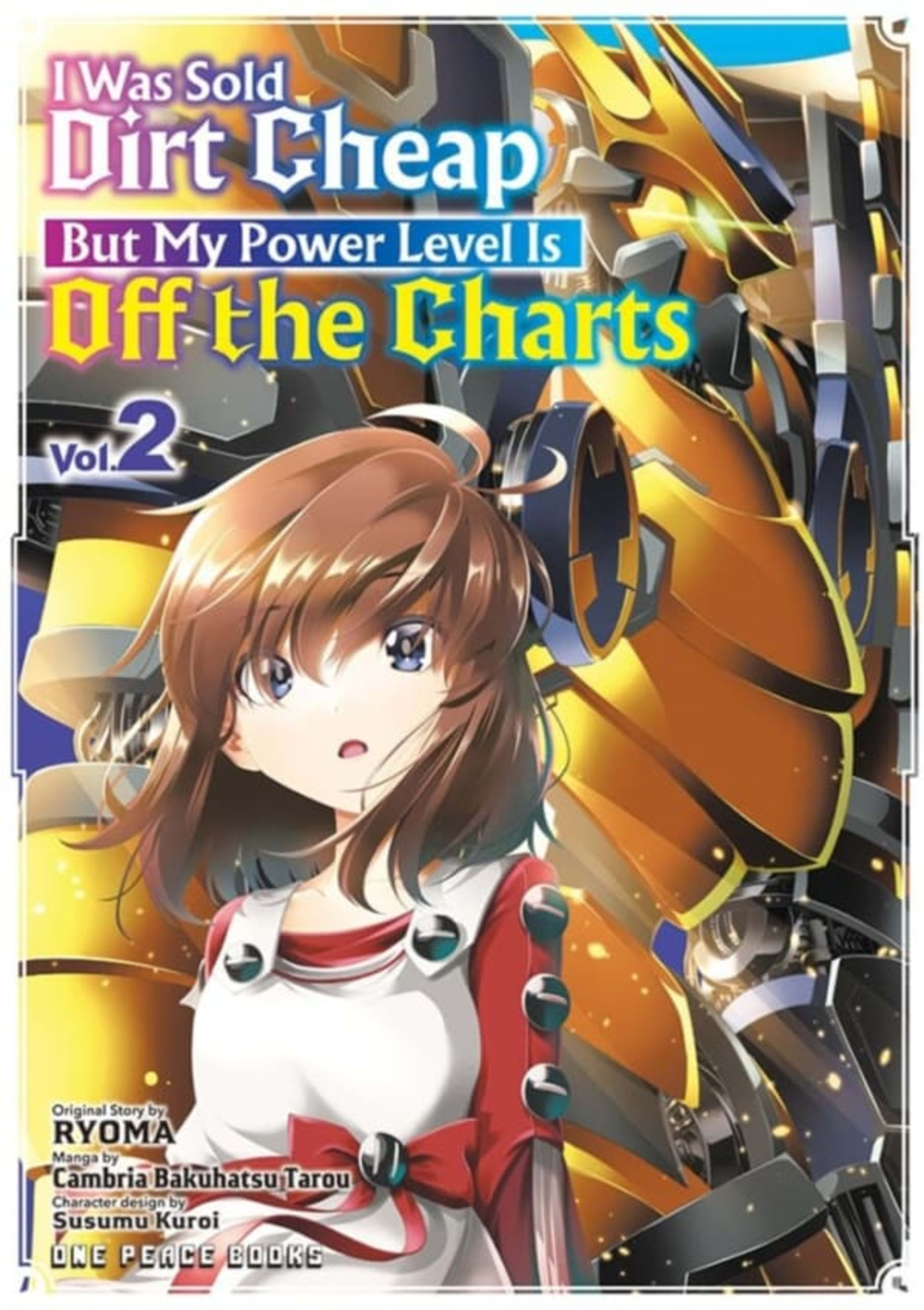 I Was Sold Dirt Cheap, But My Power Level Is Off the Charts 2