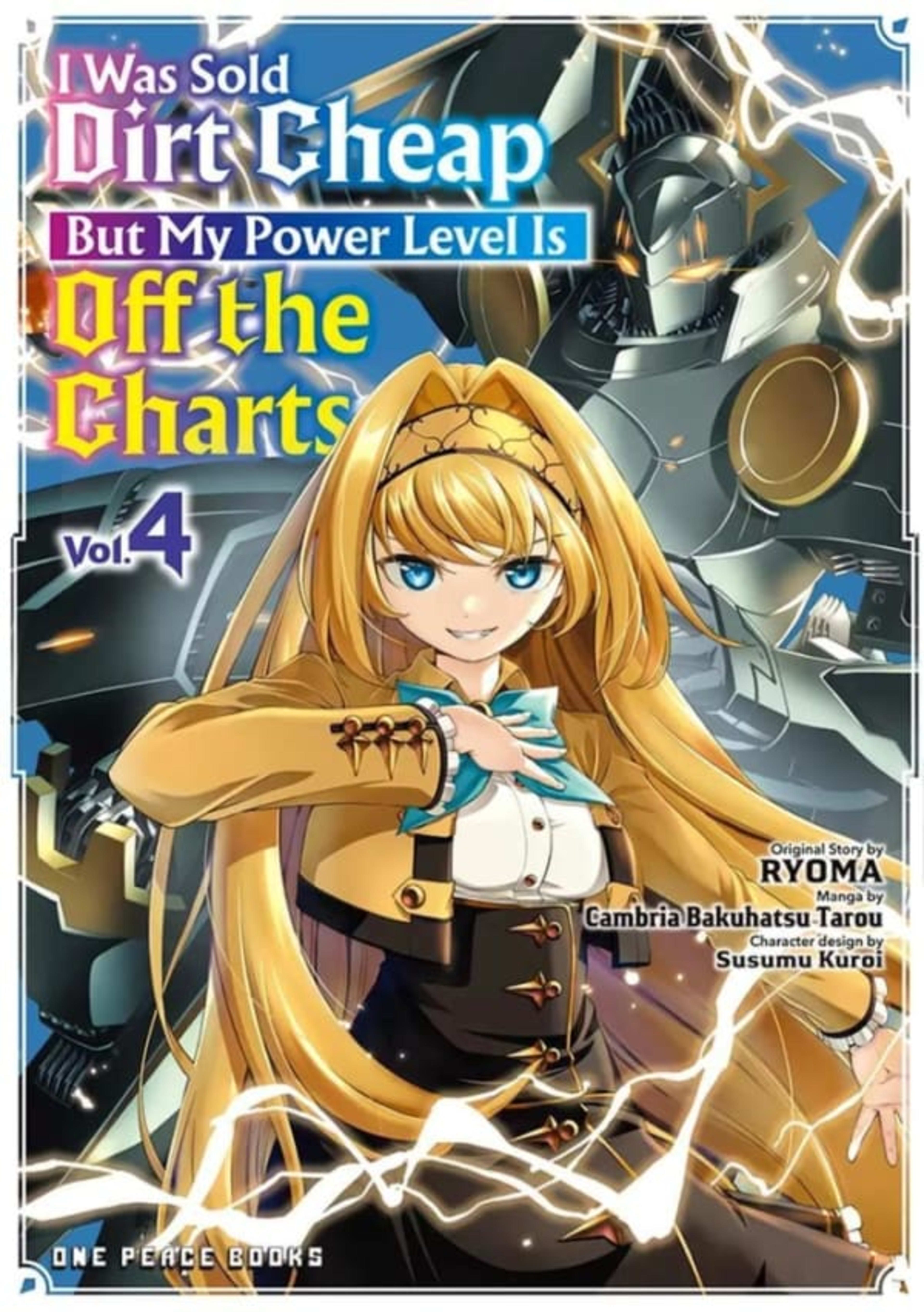I Was Sold Dirt Cheap, But My Power Level Is Off the Charts 4