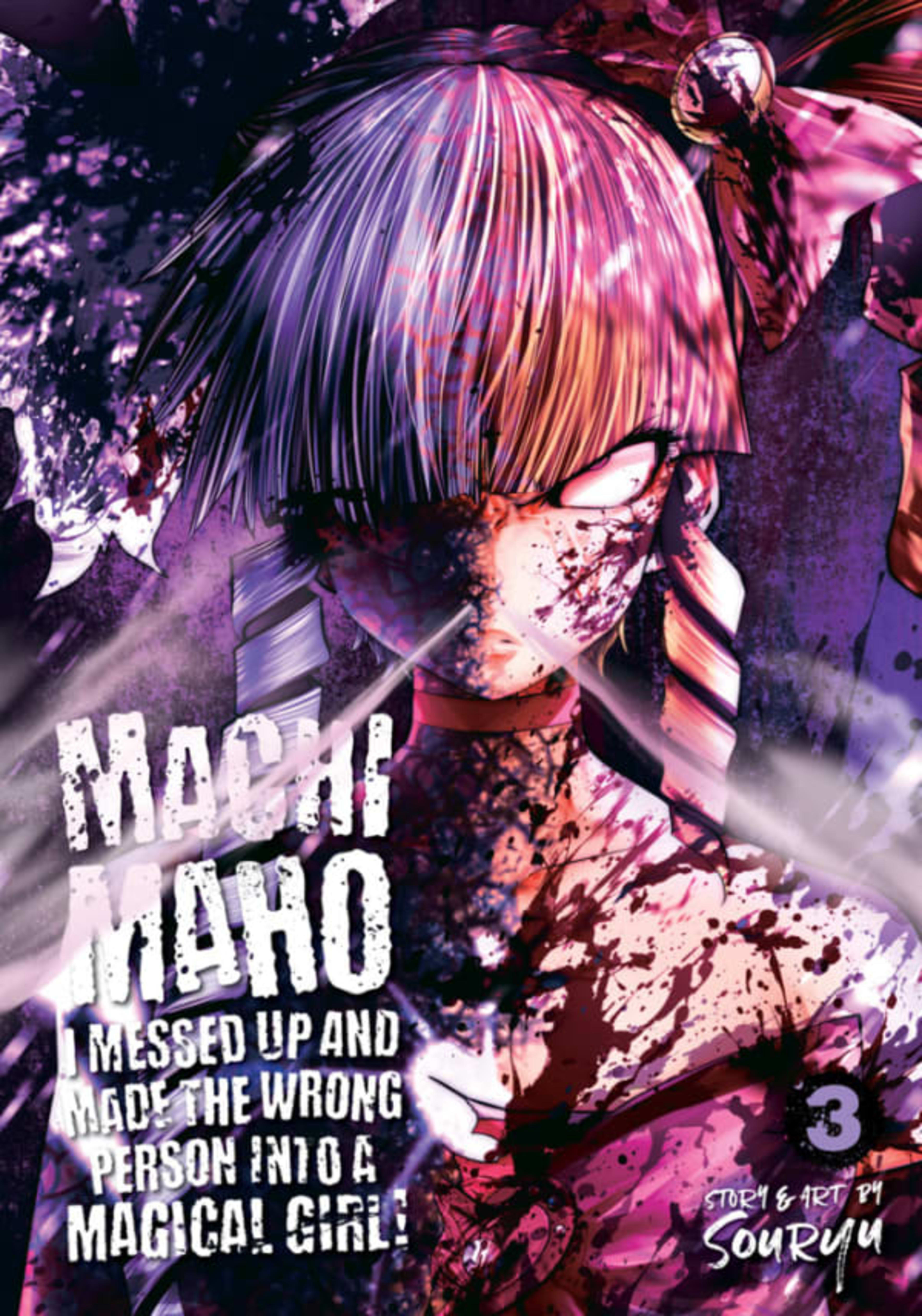 Machimaho: I Messed Up and Made the Wrong Person Into a Magical Girl! 3