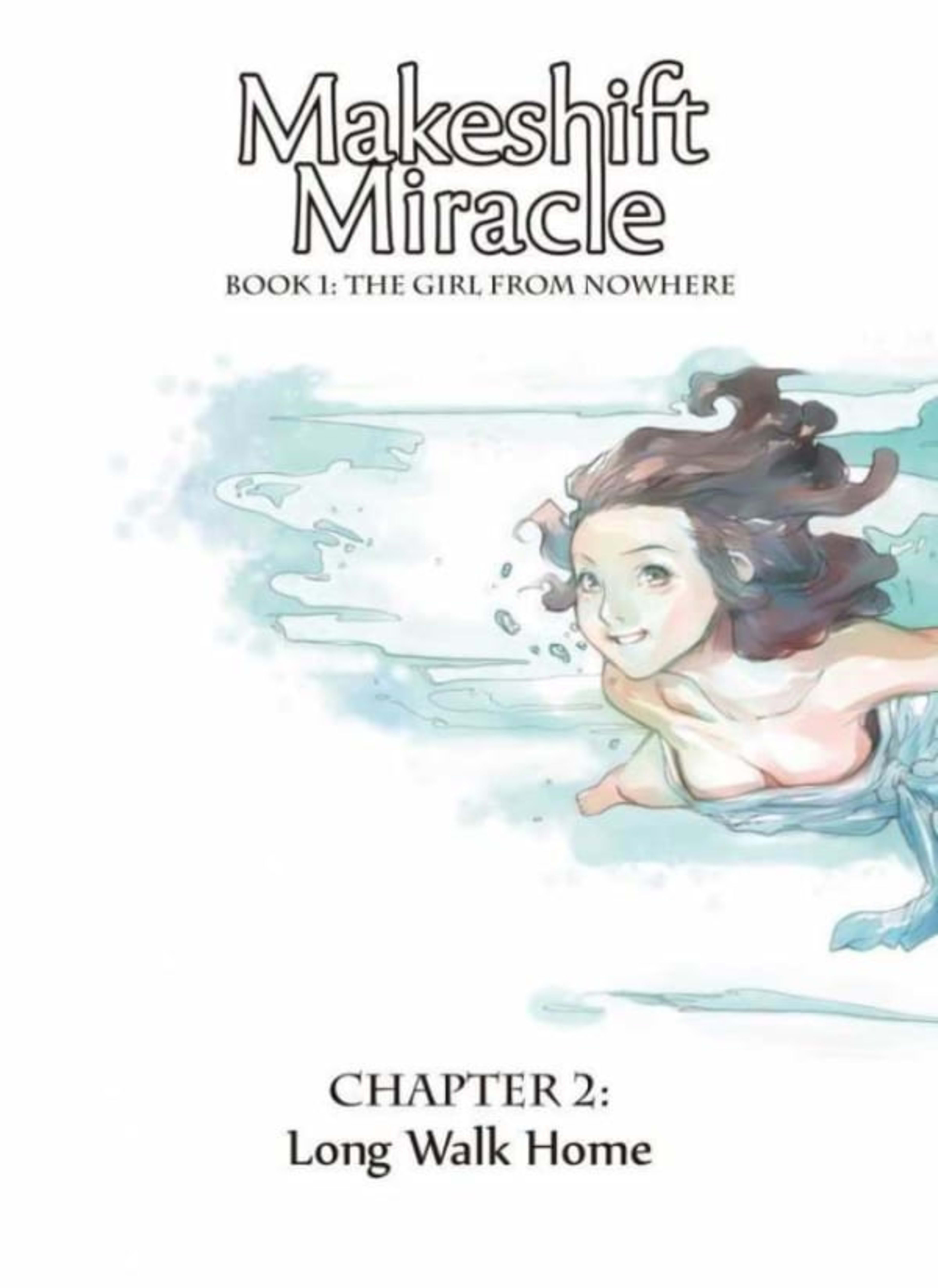 Makeshift Miracle: The Girl From Nowhere 2