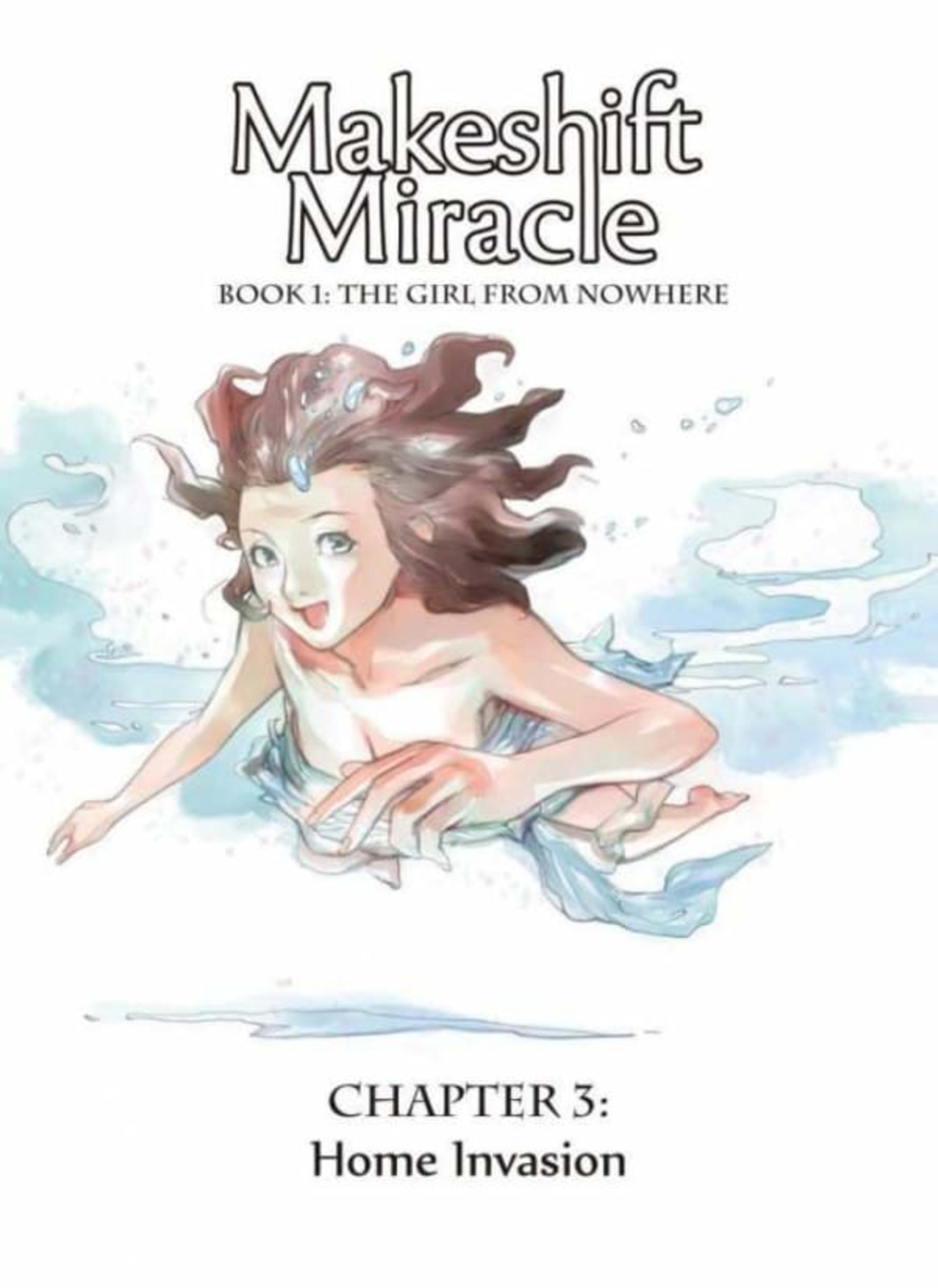 Makeshift Miracle: The Girl From Nowhere 3