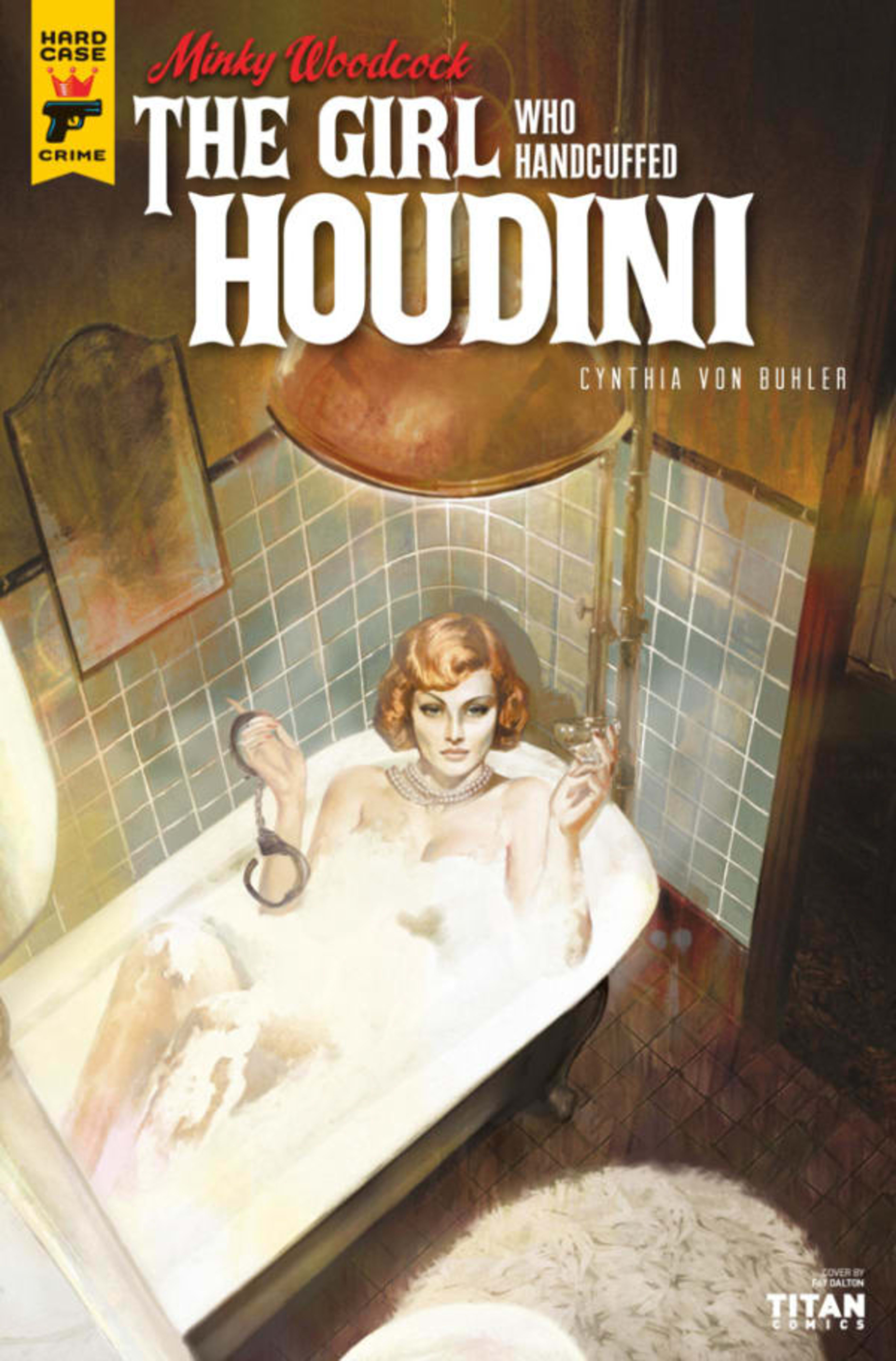 Minky Woodcock: The Girl Who Handcuffed Houdini 2