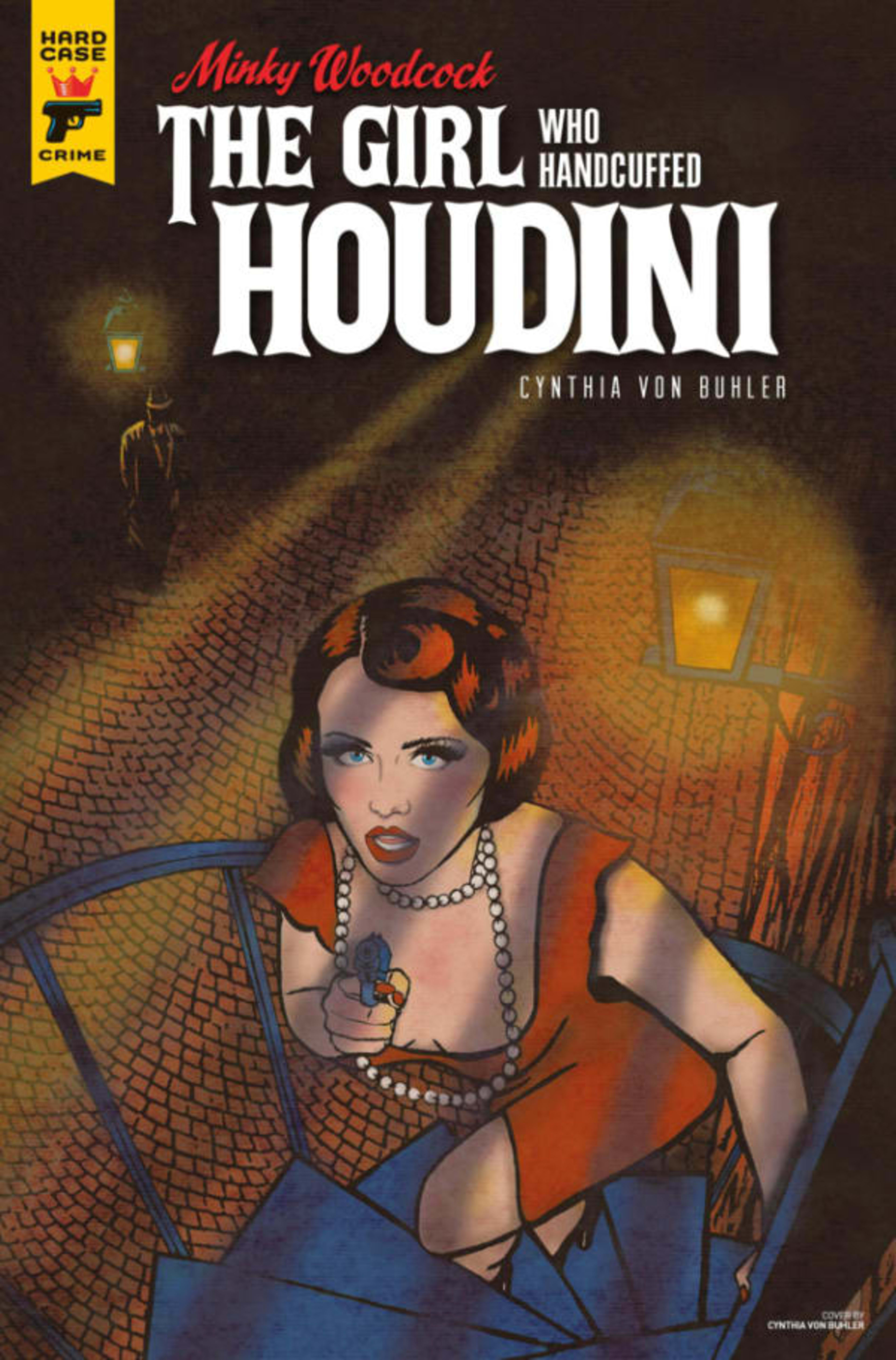 Minky Woodcock: The Girl Who Handcuffed Houdini 3