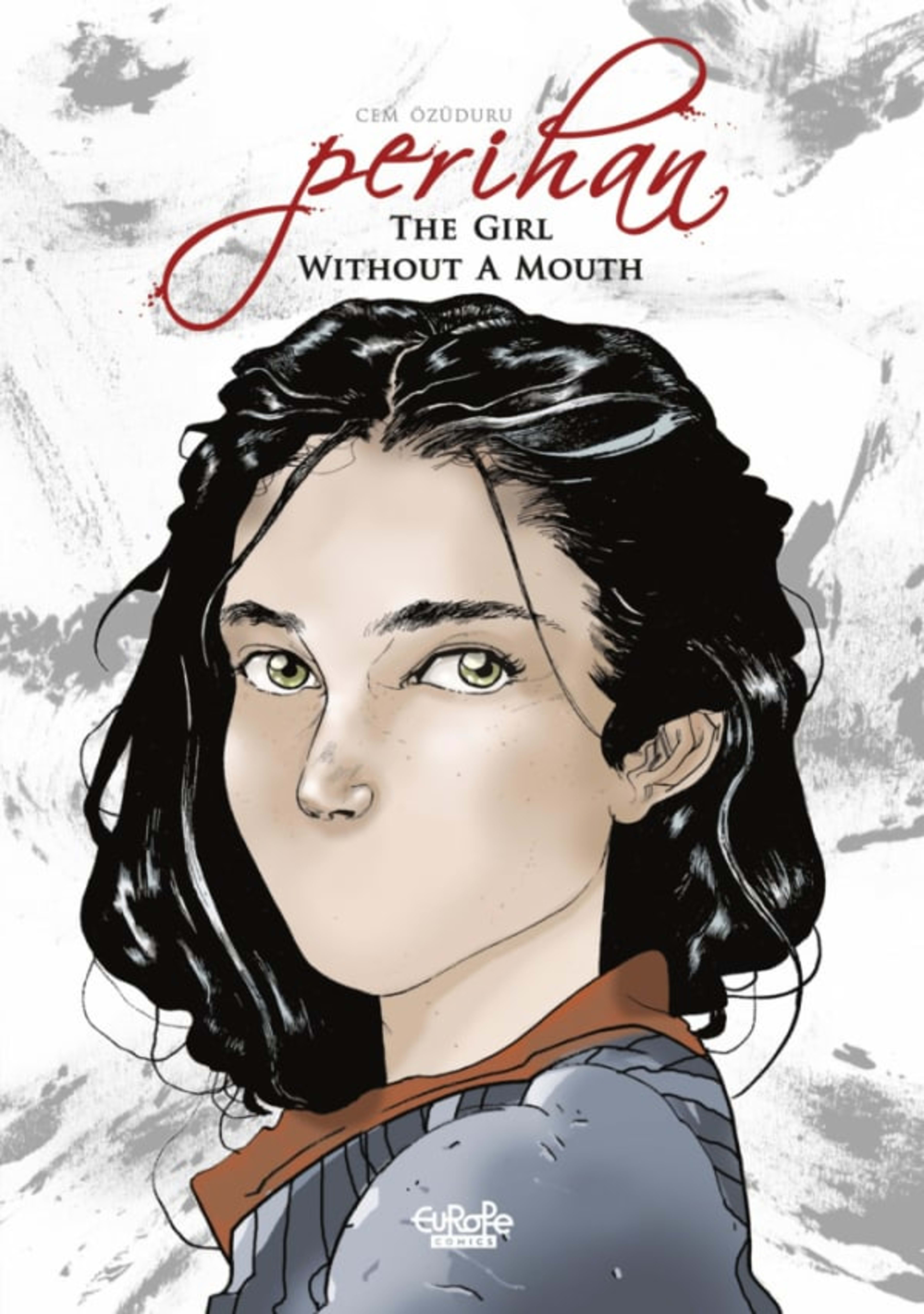 Perihan The Girl Without A Mouth cover — © Europe Comics