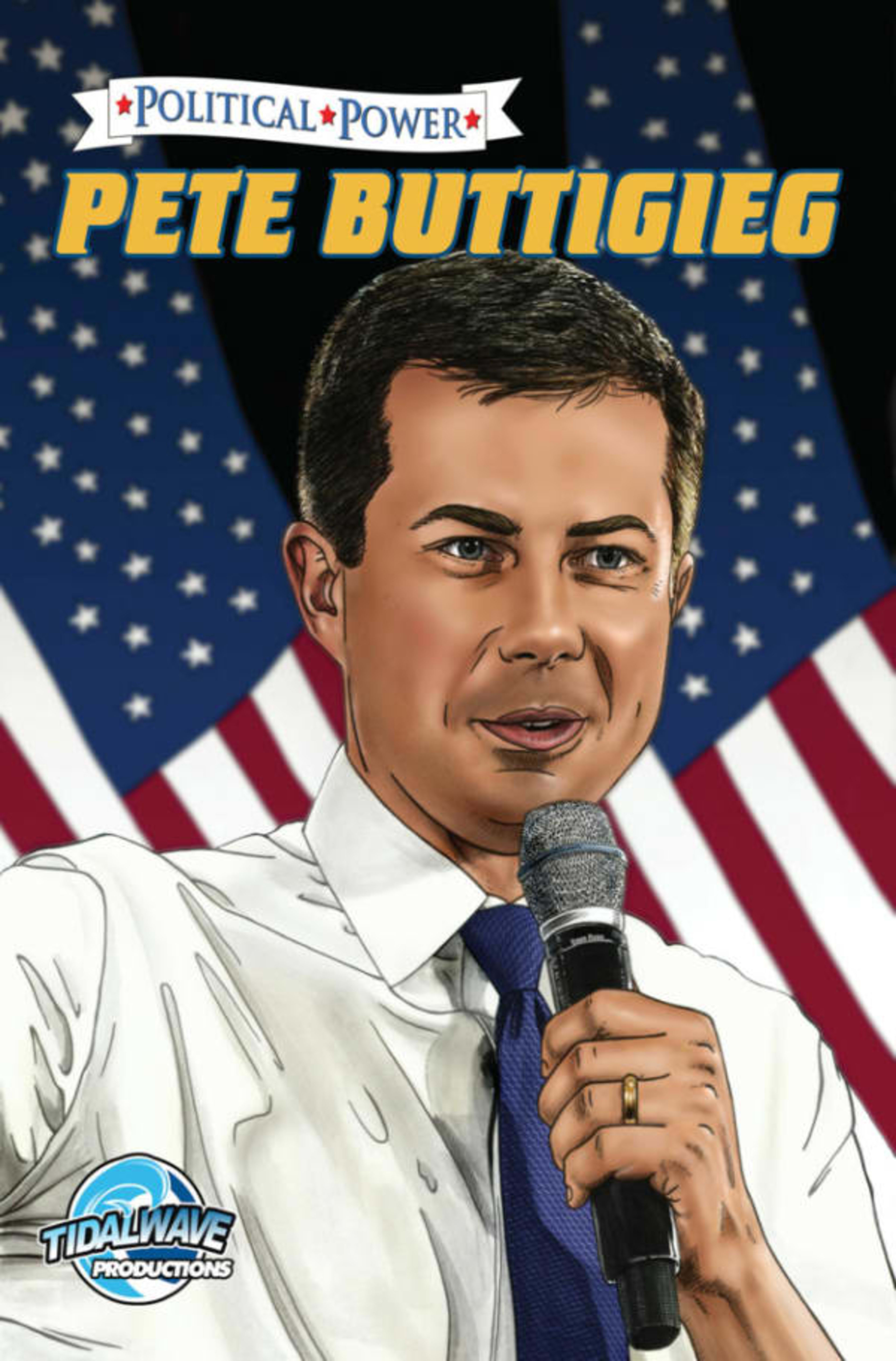 Political Power: Pete Buttigieg cover — © TidalWave Productions