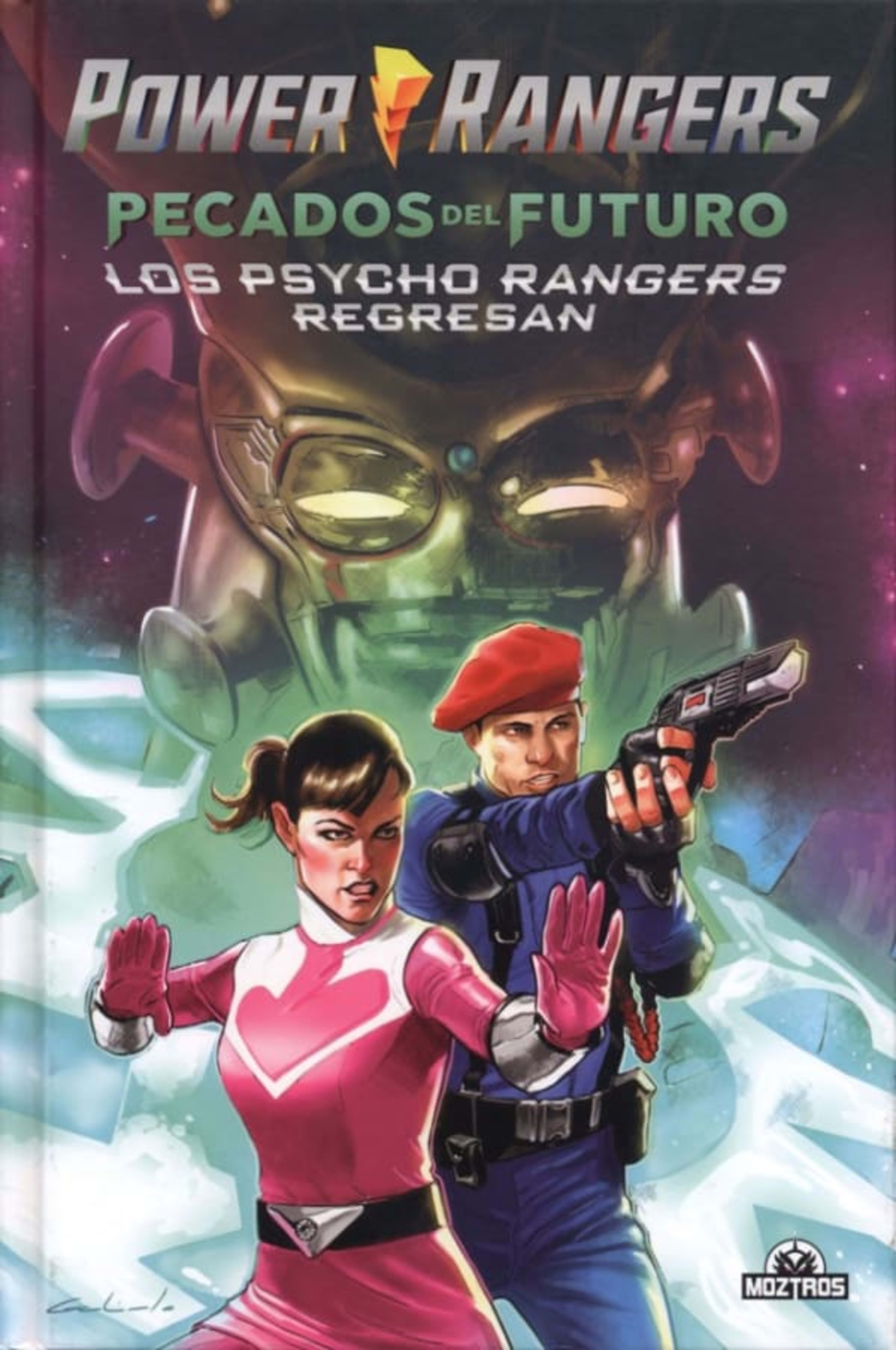 Power Rangers: Pecados del Futuro + Los Psycho Rangers Regresan cover — © Moztros Producciones