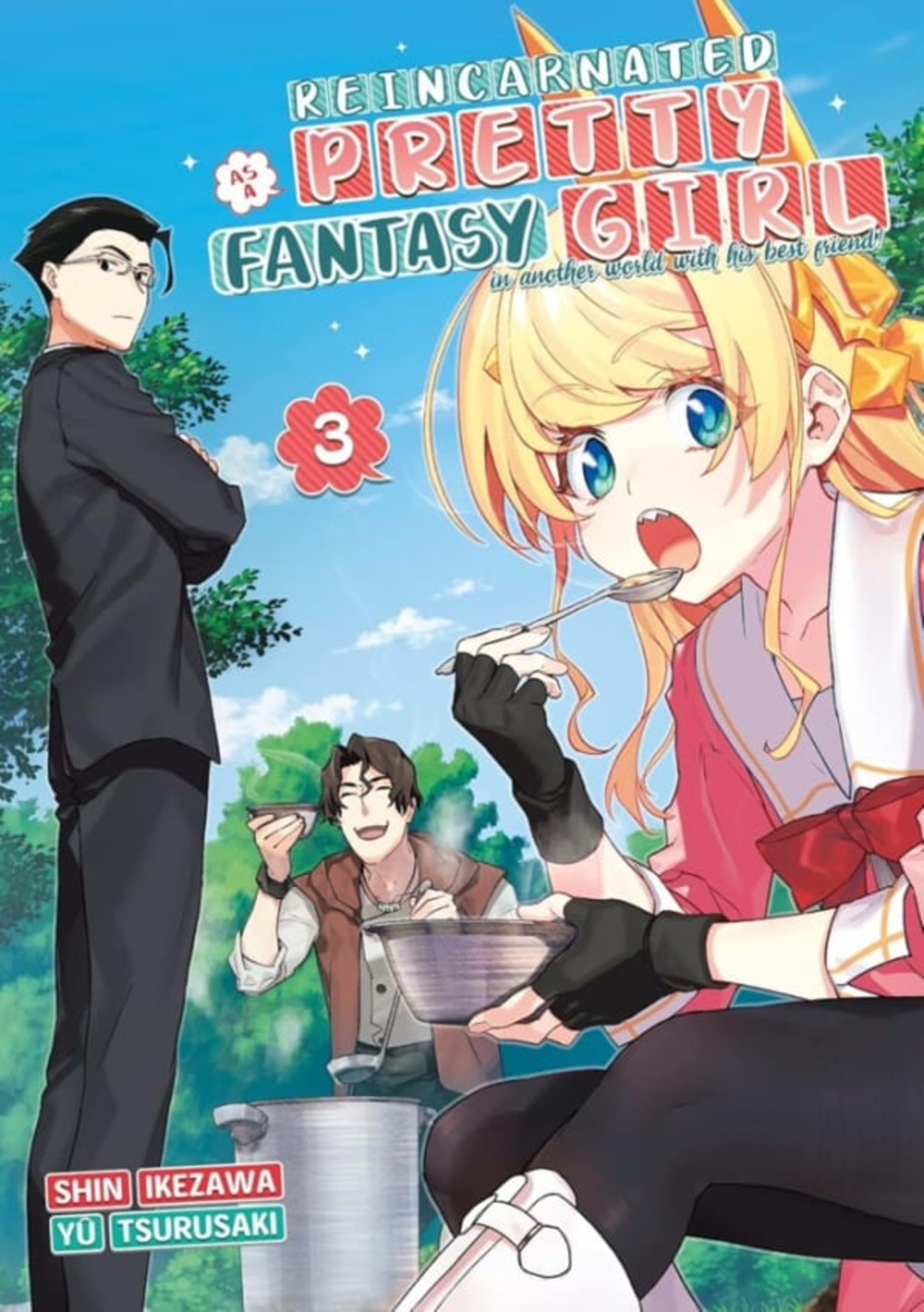 Reincarnated as a Pretty Fantasy Girl in Another World with His Best Friend! 3