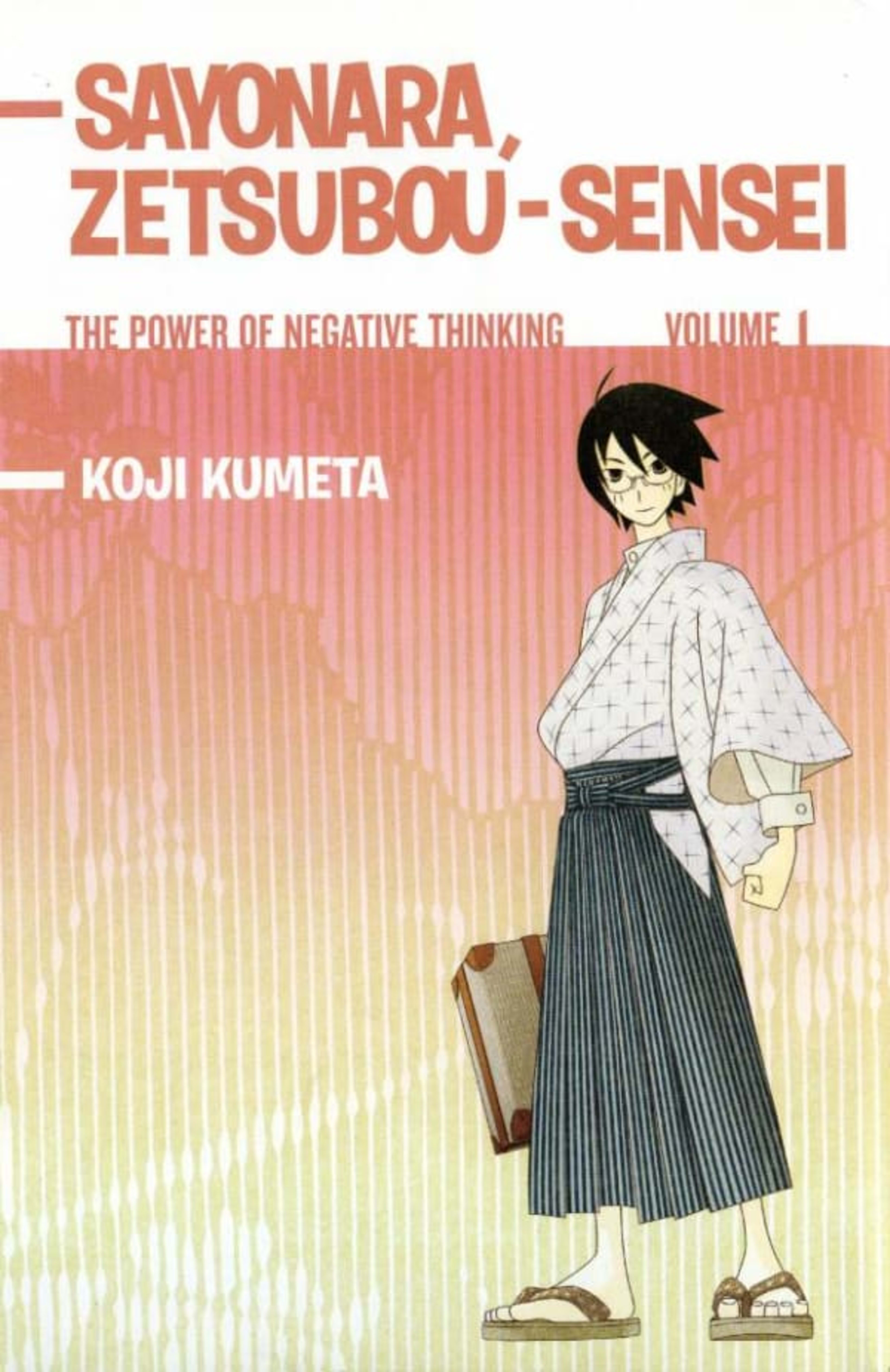 Sayonara, Zetsubou-Sensei: The Power Of Negative Thinking cover — © Kodansha Comics USA