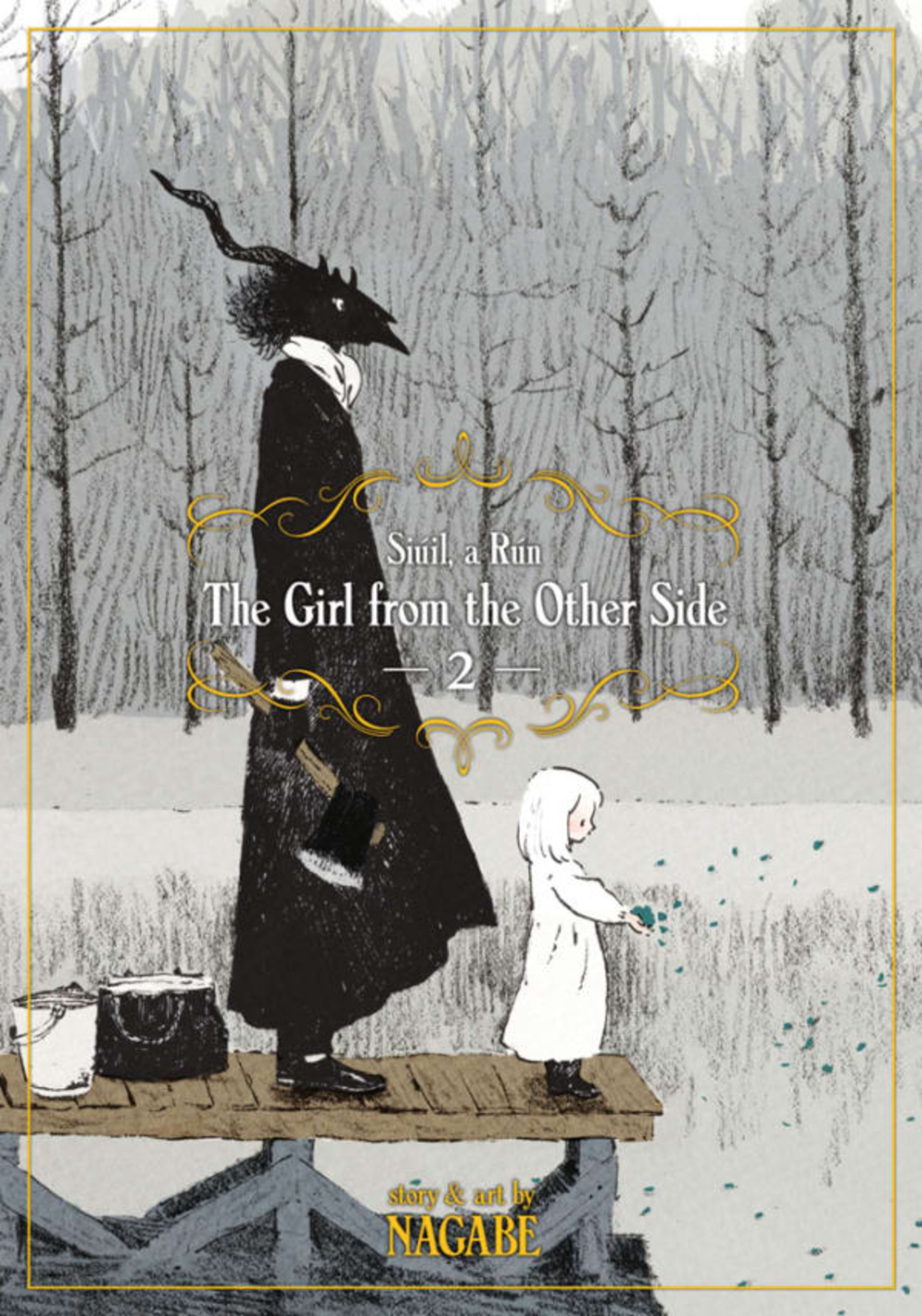 The Girl From the Other Side: Siúil, a Rún 2