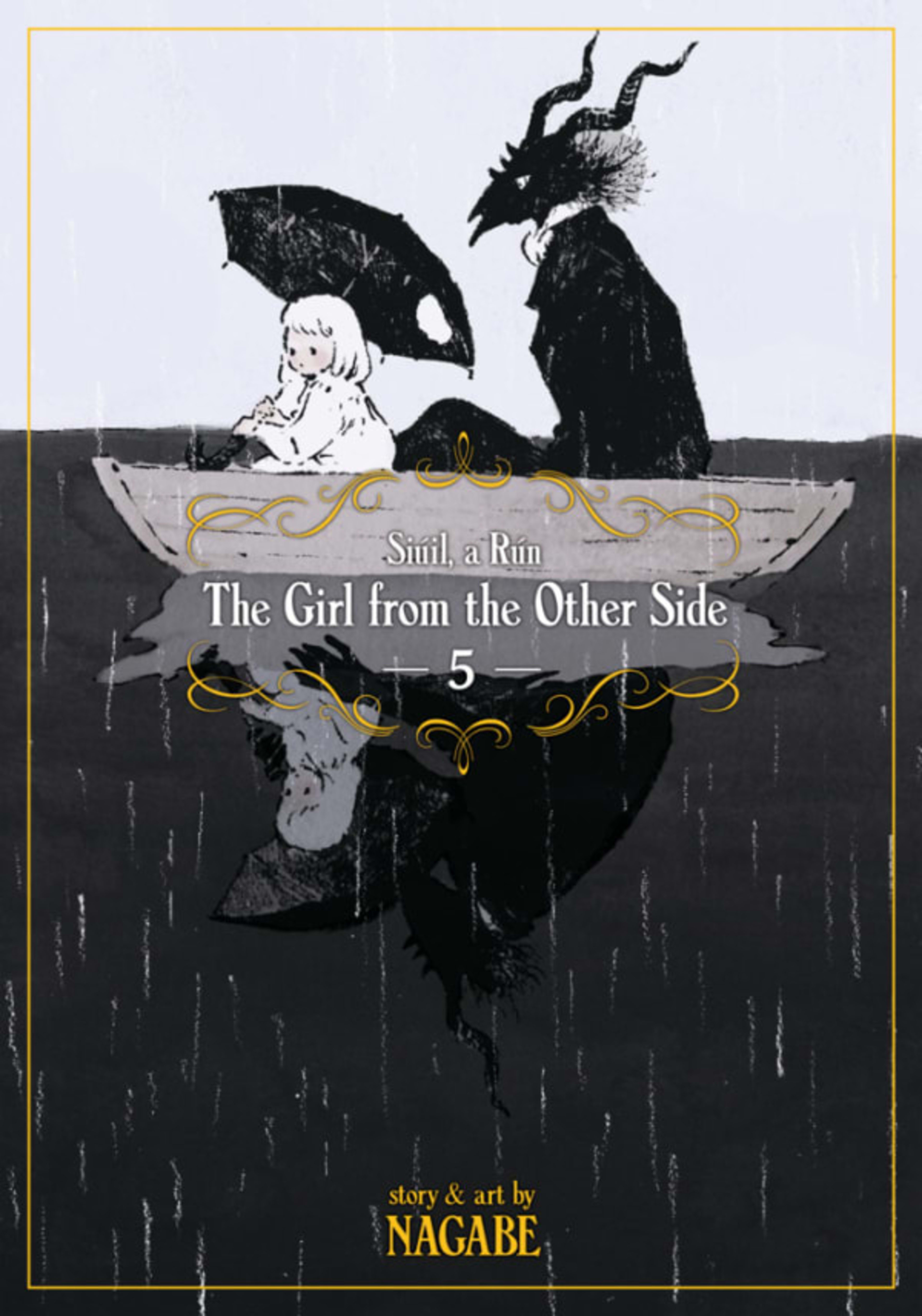 The Girl From the Other Side: Siúil, a Rún 5