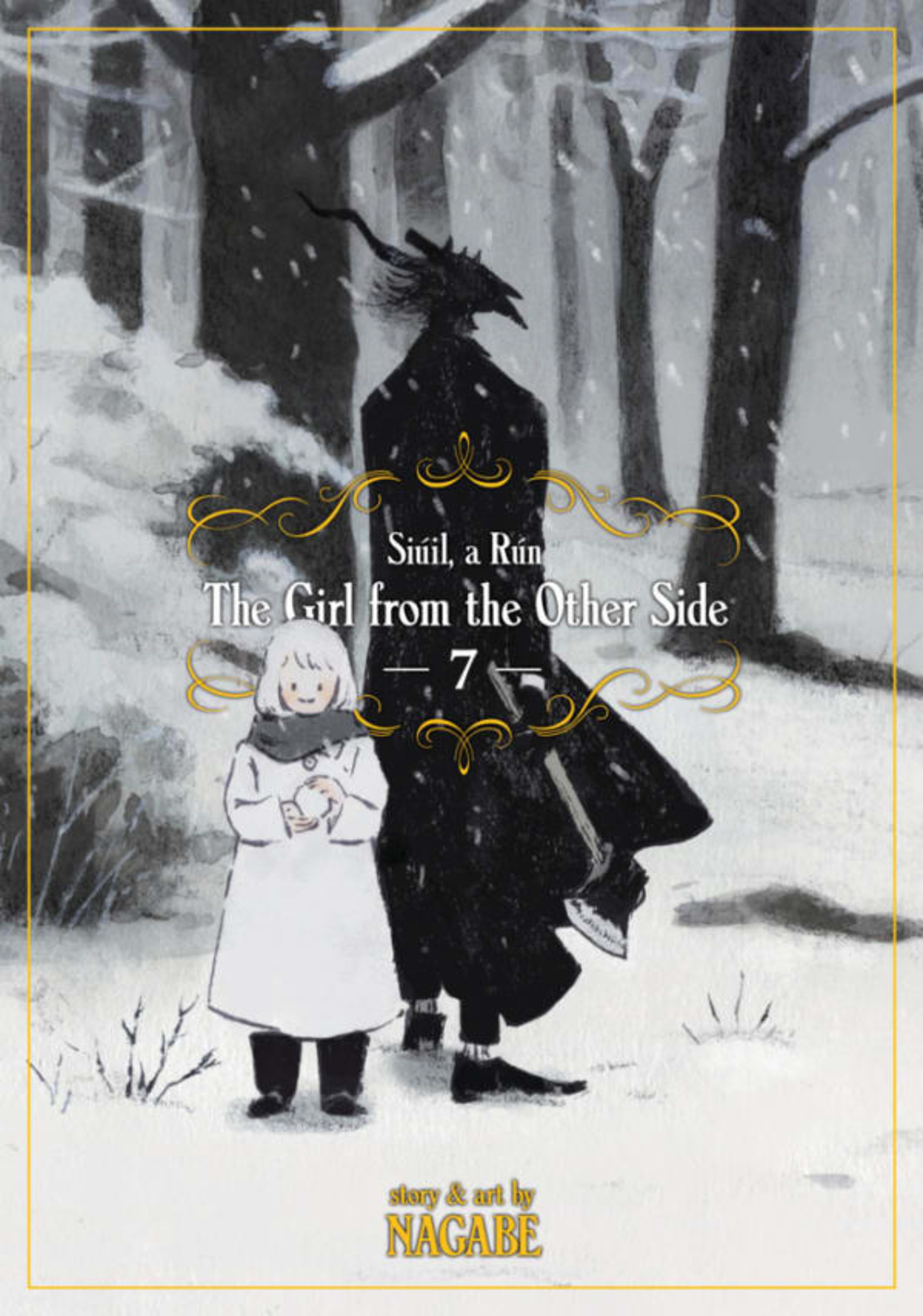 The Girl From the Other Side: Siúil, a Rún 7