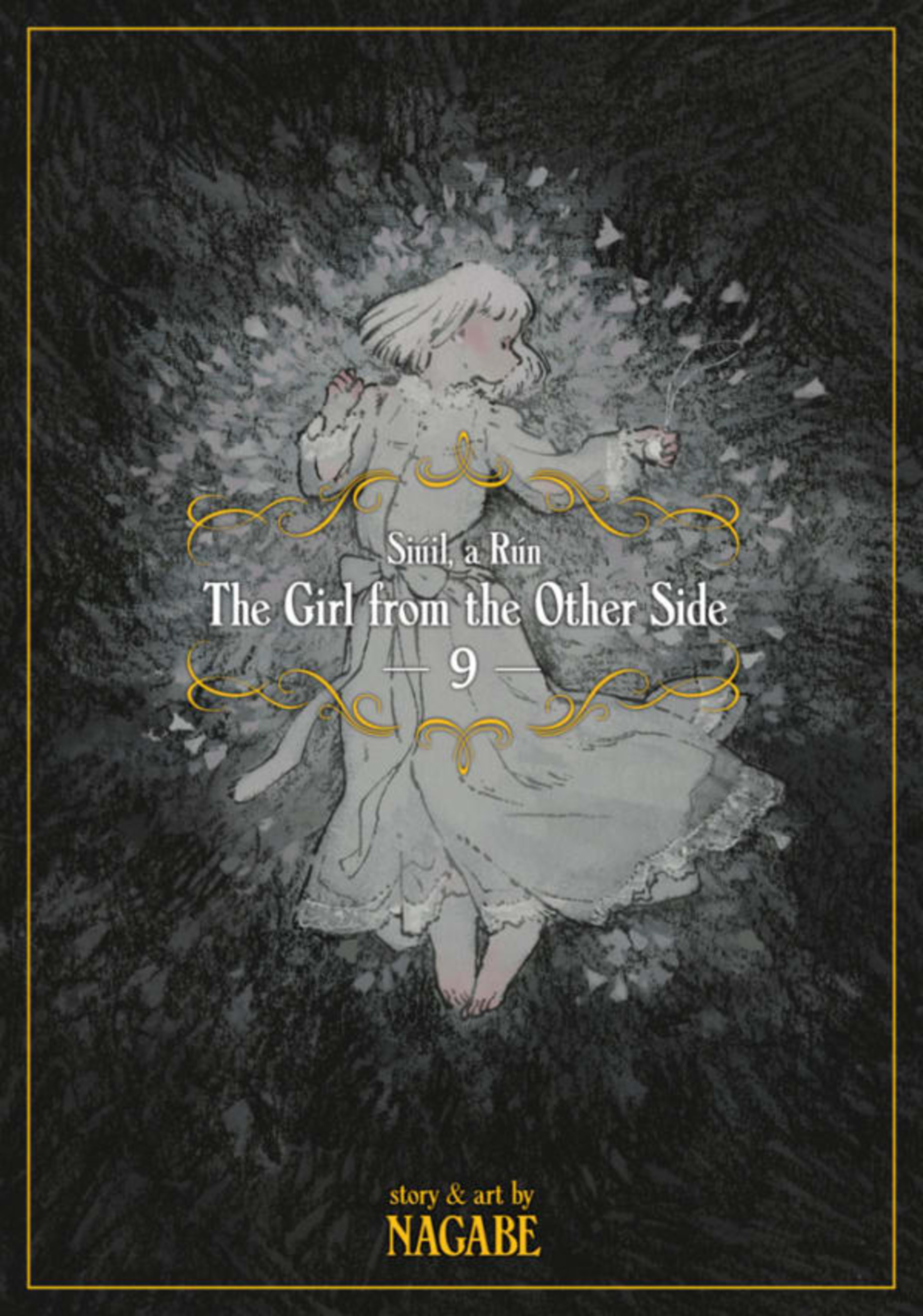 The Girl From the Other Side: Siúil, a Rún 9