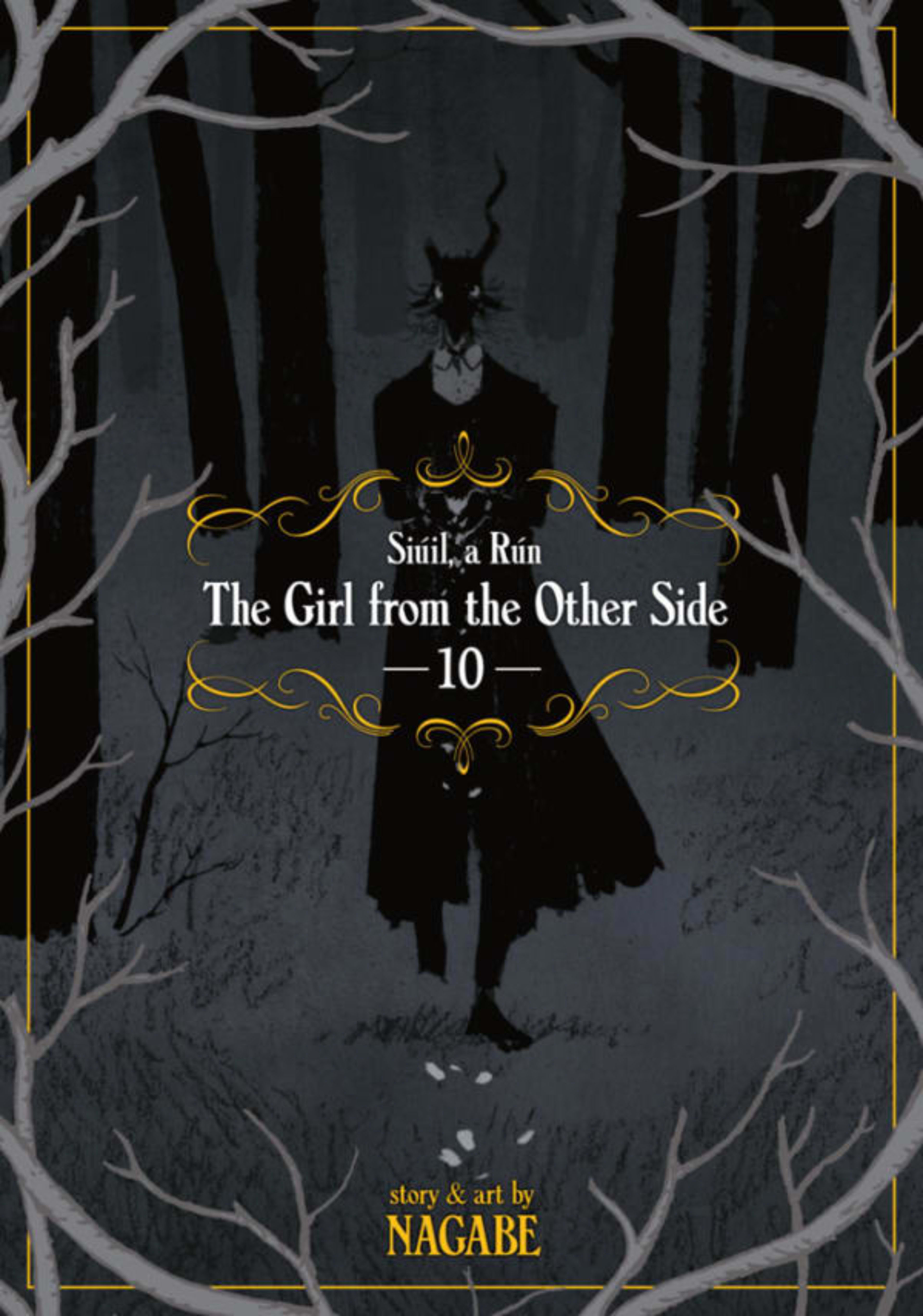 The Girl From the Other Side: Siúil, a Rún 10