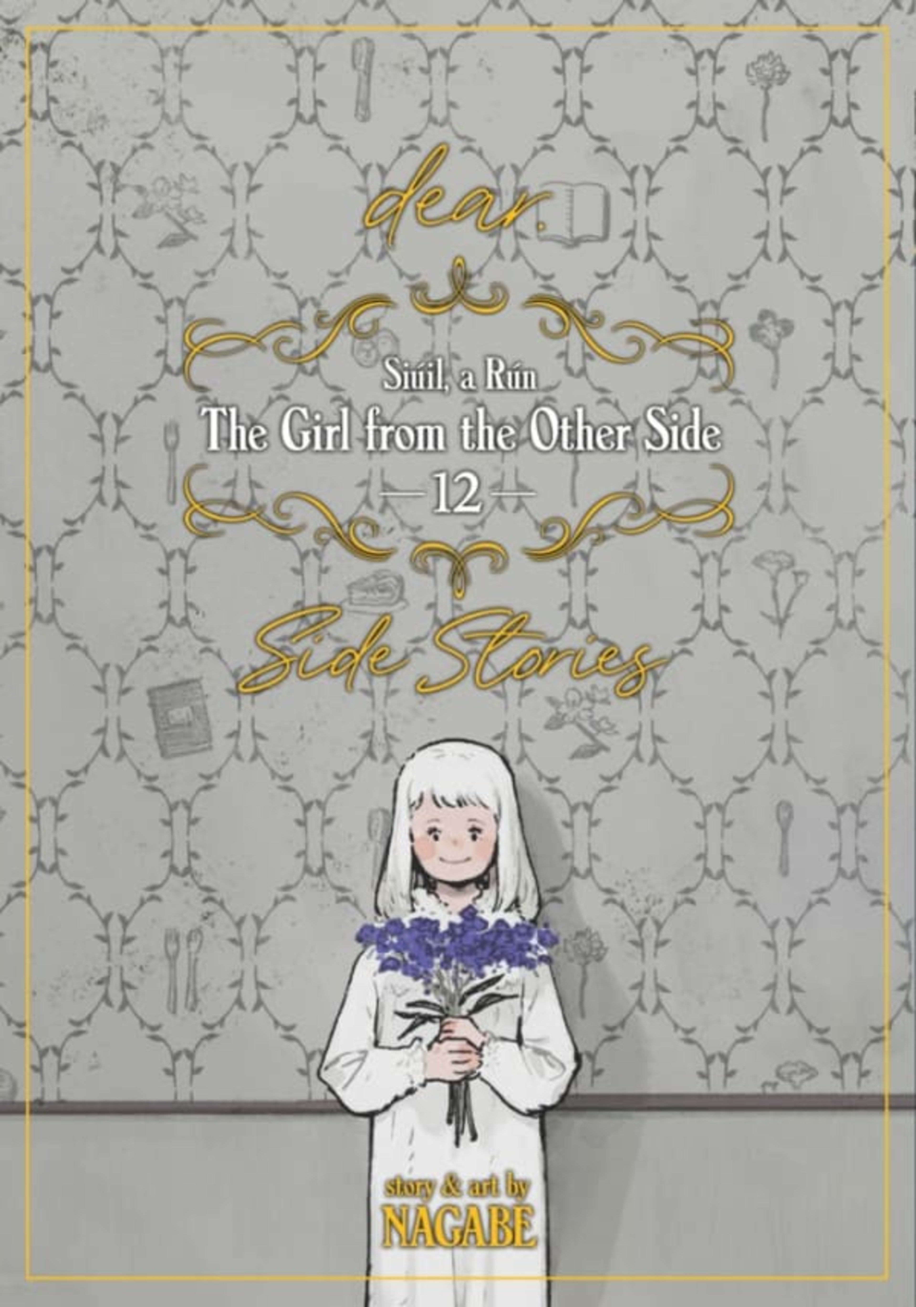 The Girl From the Other Side: Siúil, a Rún 12
