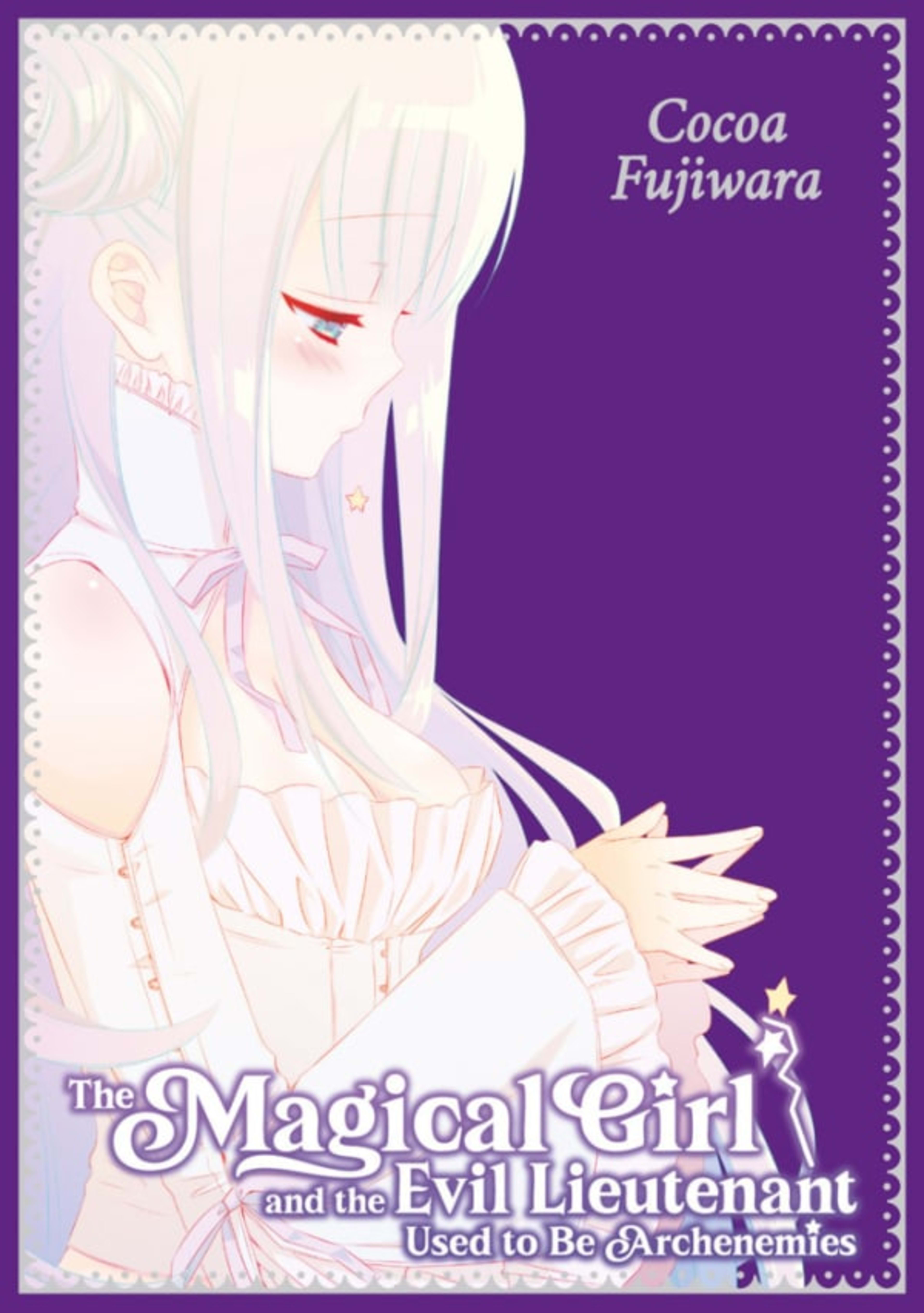 The Magical Girl and the Evil Lieutenant Used to Be Archenemies cover — © Dokico