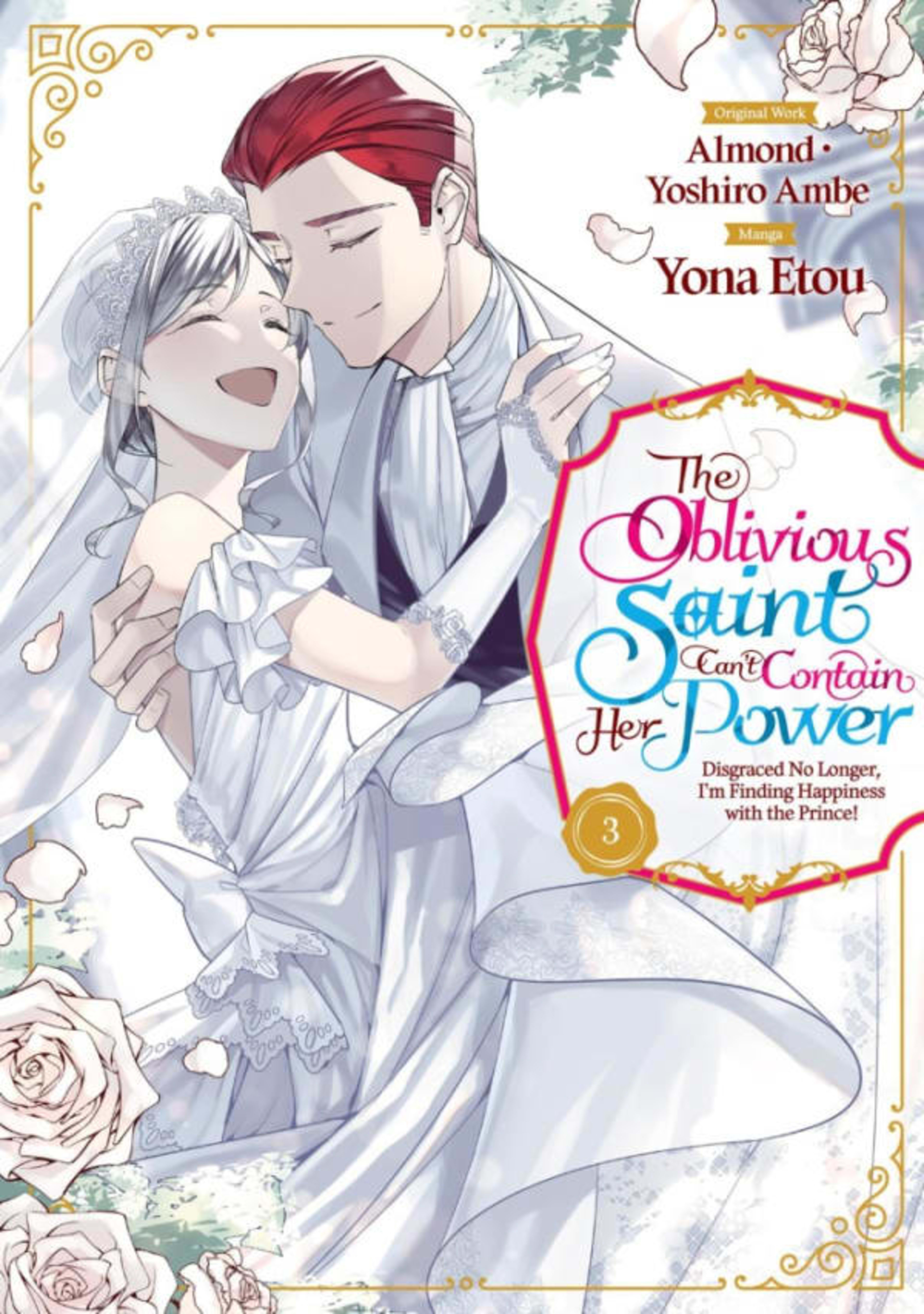 The Oblivious Saint Can't Contain Her Power - Disgraced No Longer  I'm Finding Happiness with the Prince! 3