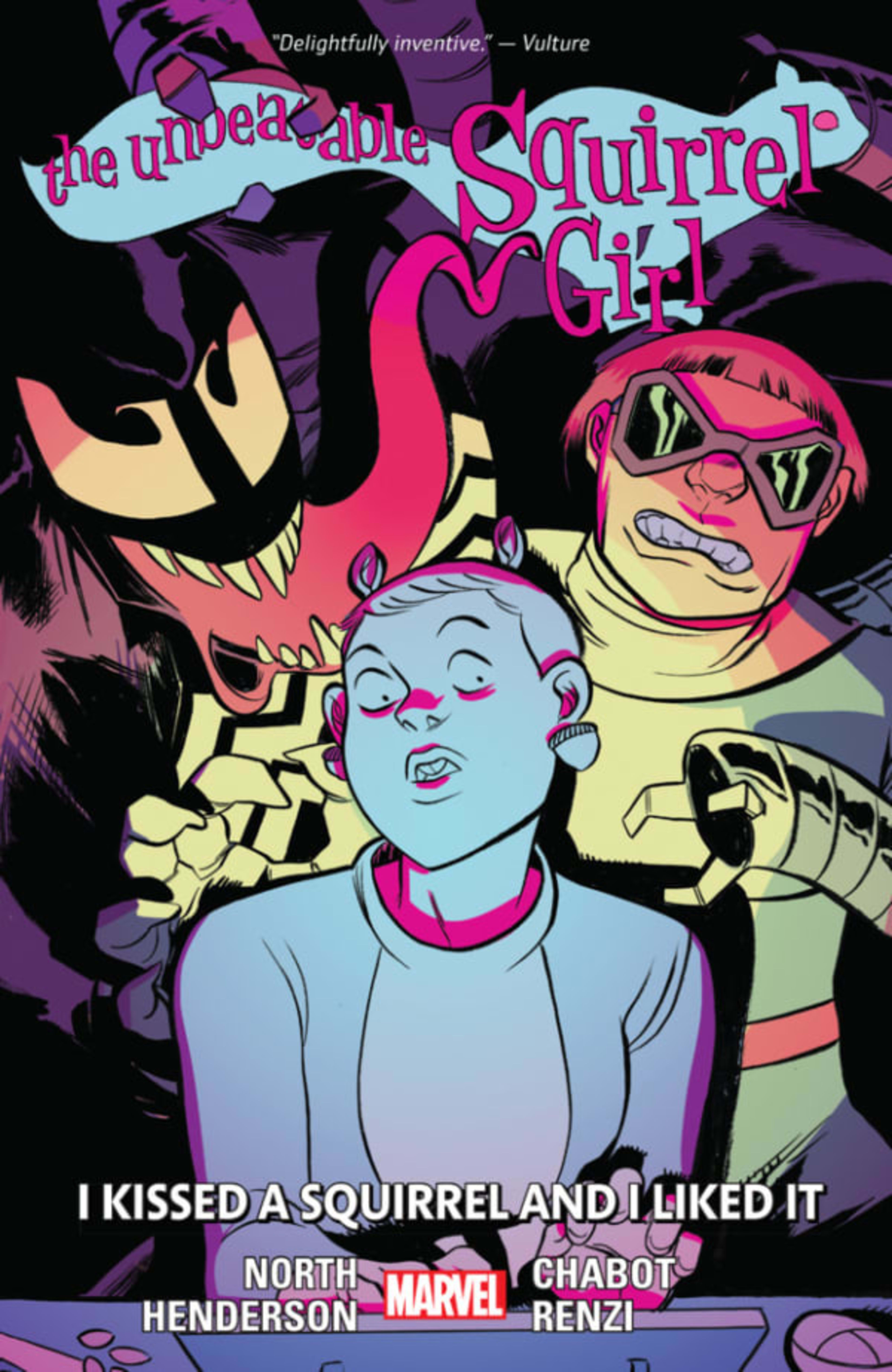 The Unbeatable Squirrel Girl: I Kissed A Squirrel And I Liked It cover — © Marvel