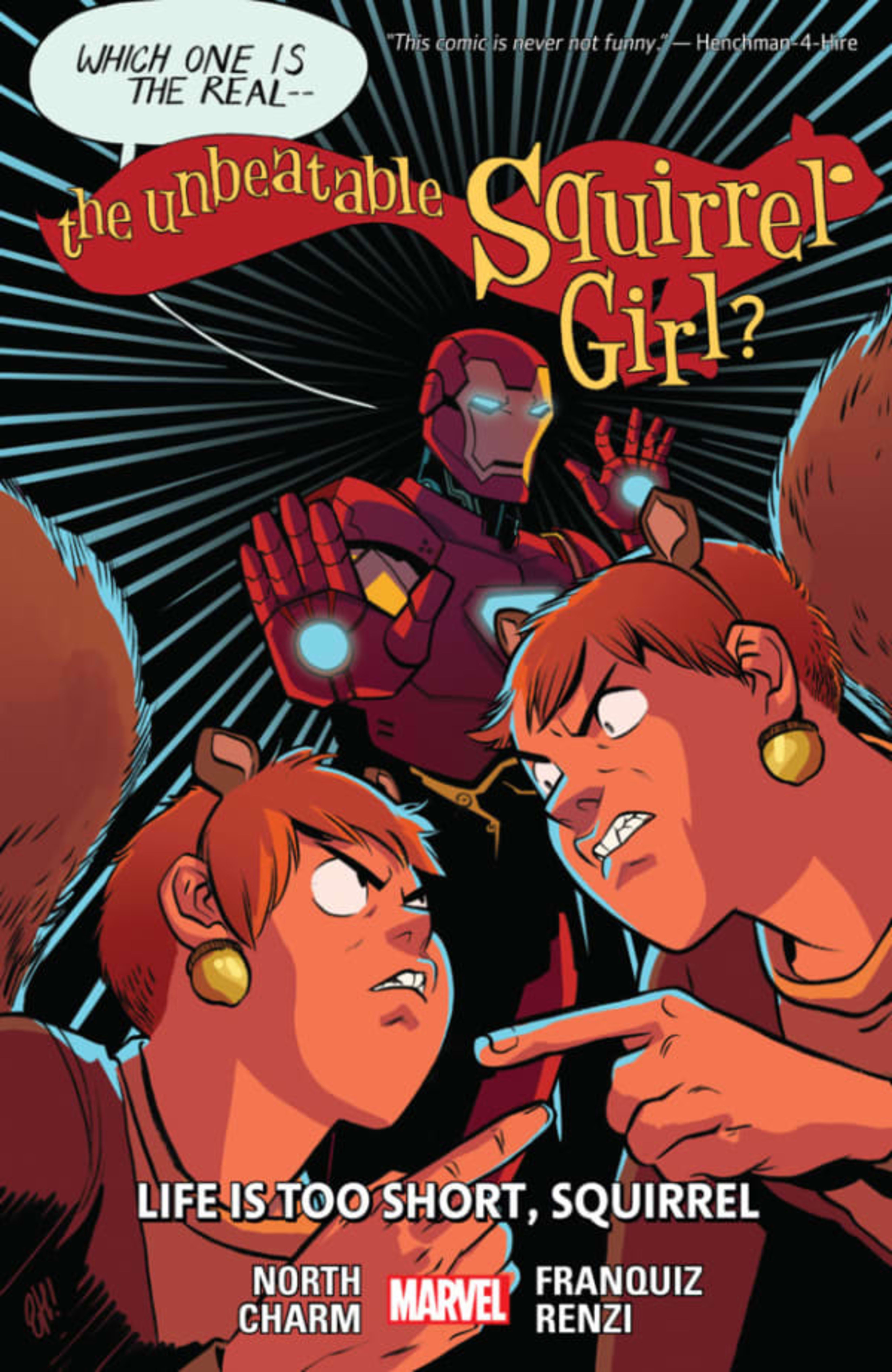The Unbeatable Squirrel Girl: Life Is Too Short, Squirrel cover — © Marvel