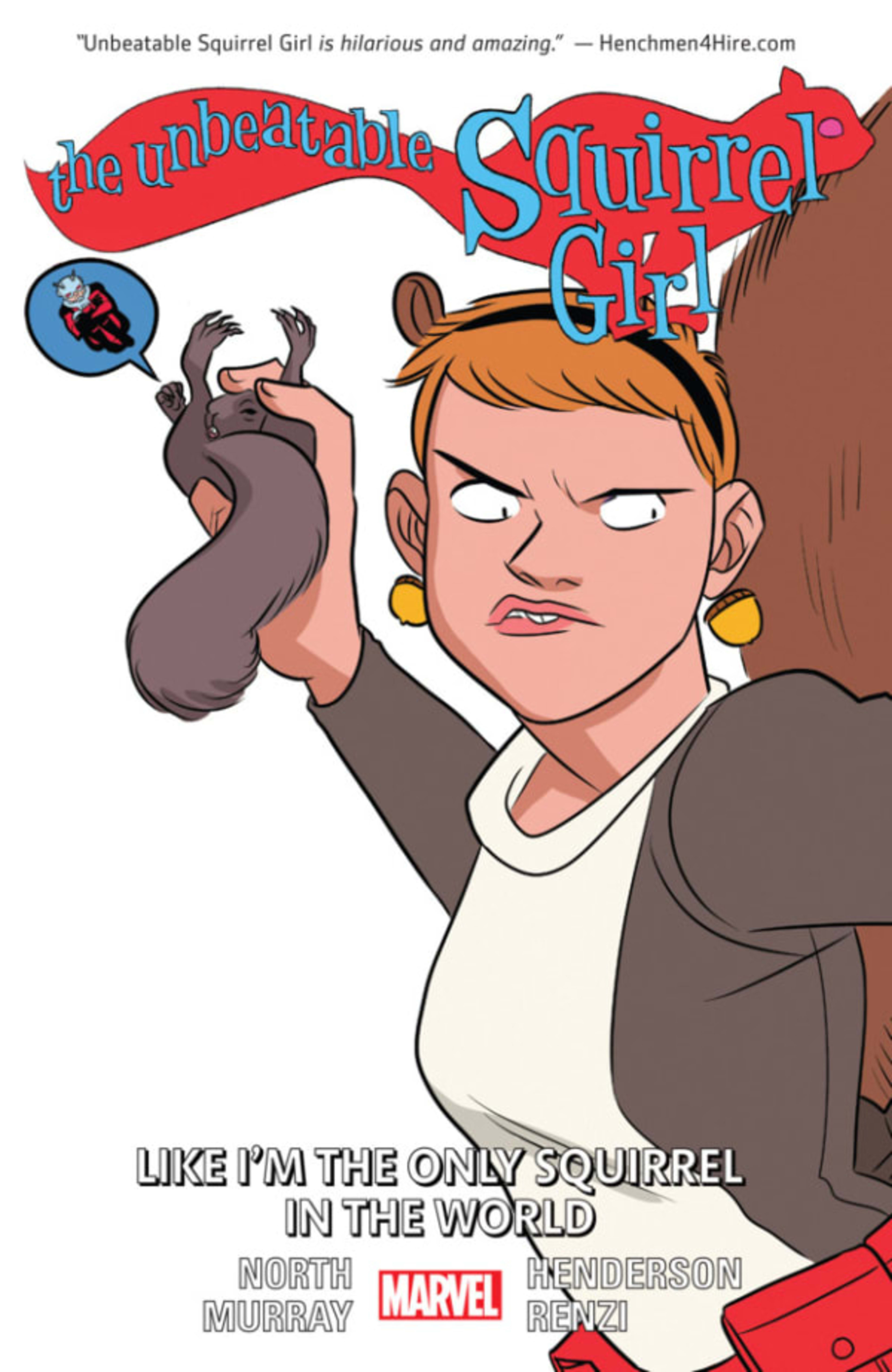 The Unbeatable Squirrel Girl: Like I'm The Only Squirrel In The World cover — © Marvel