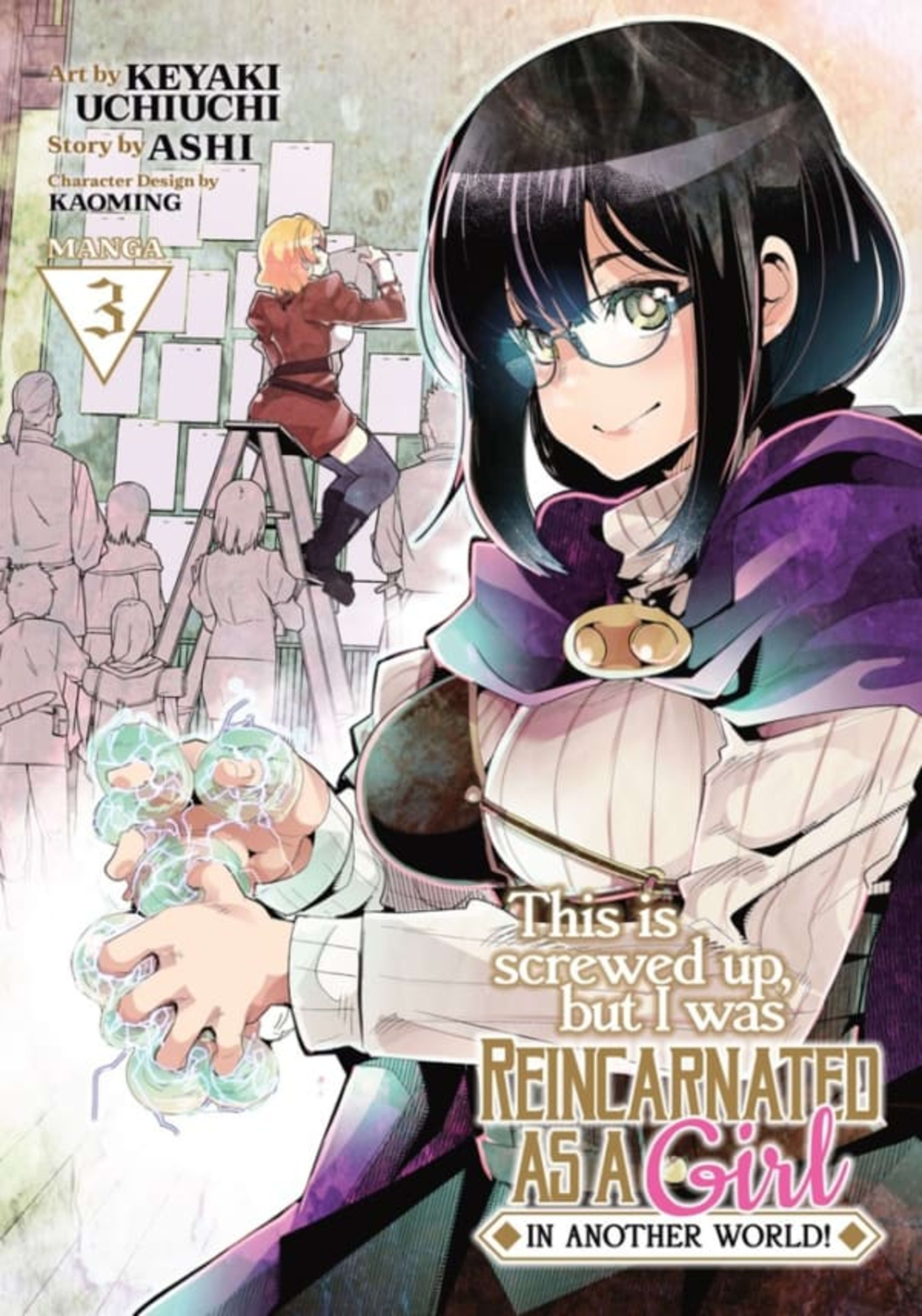 This Is Screwed Up, but I Was Reincarnated as a GIRL in Another World! 3
