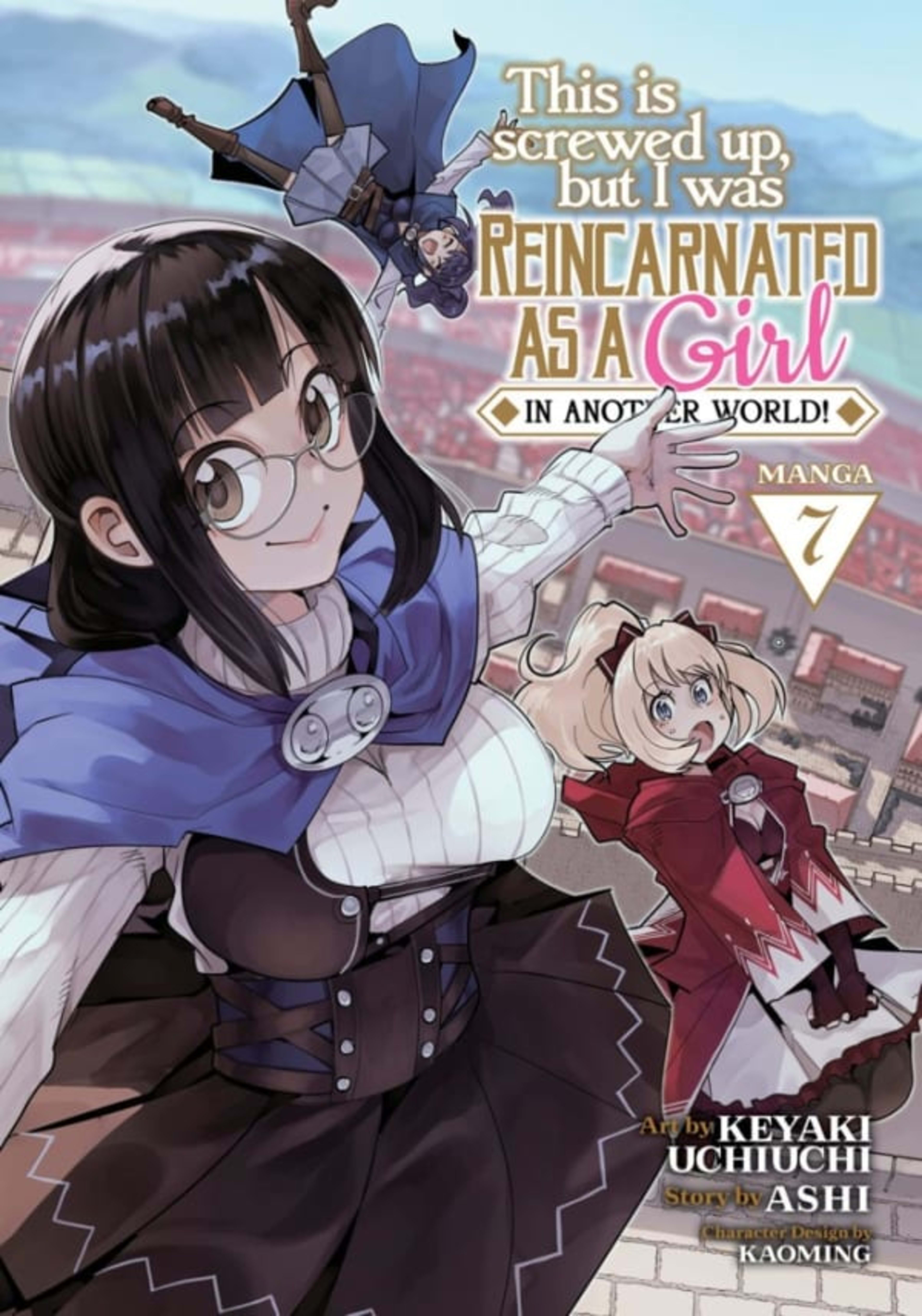 This Is Screwed Up, but I Was Reincarnated as a GIRL in Another World! 7