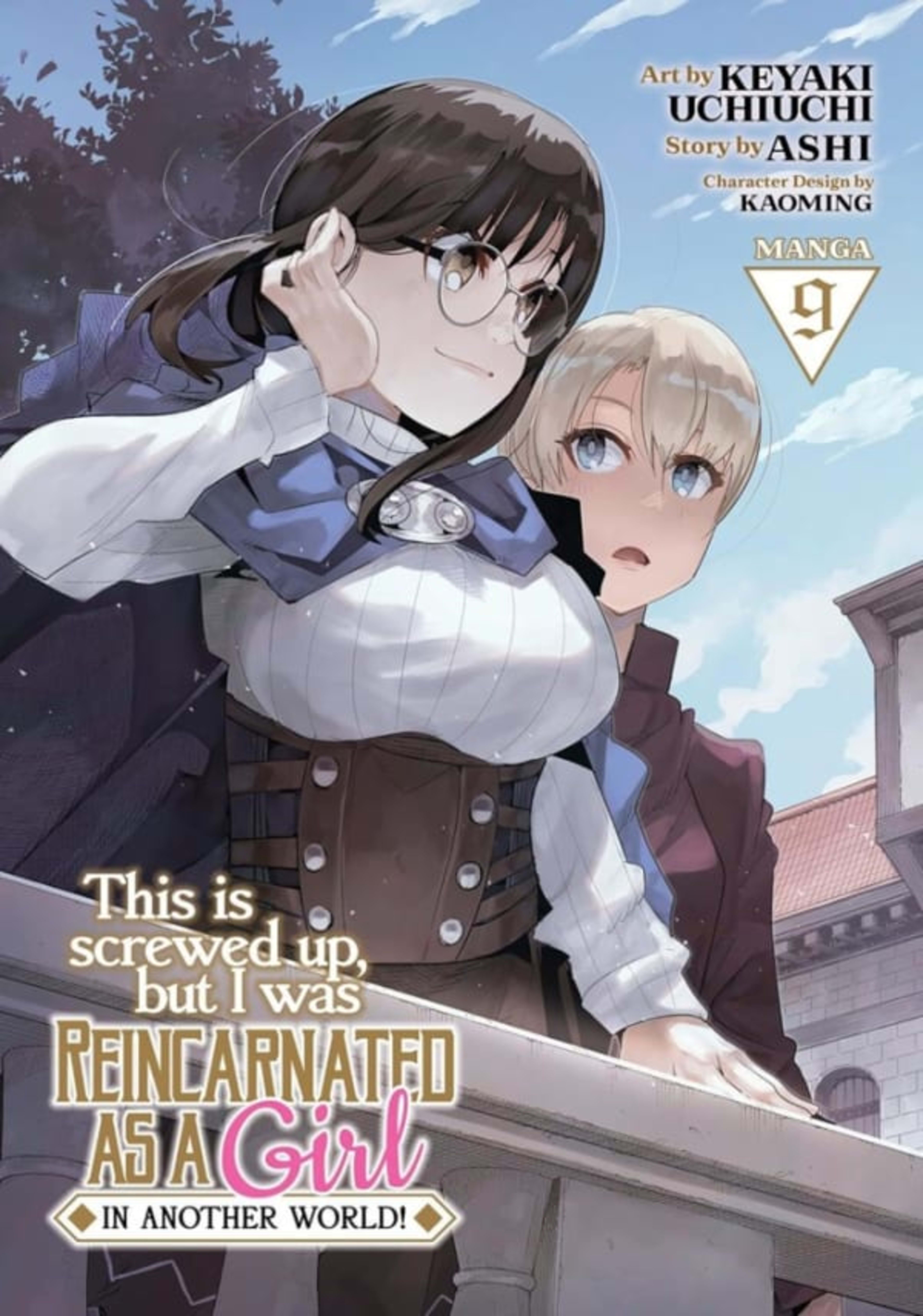 This Is Screwed Up, but I Was Reincarnated as a GIRL in Another World! 9