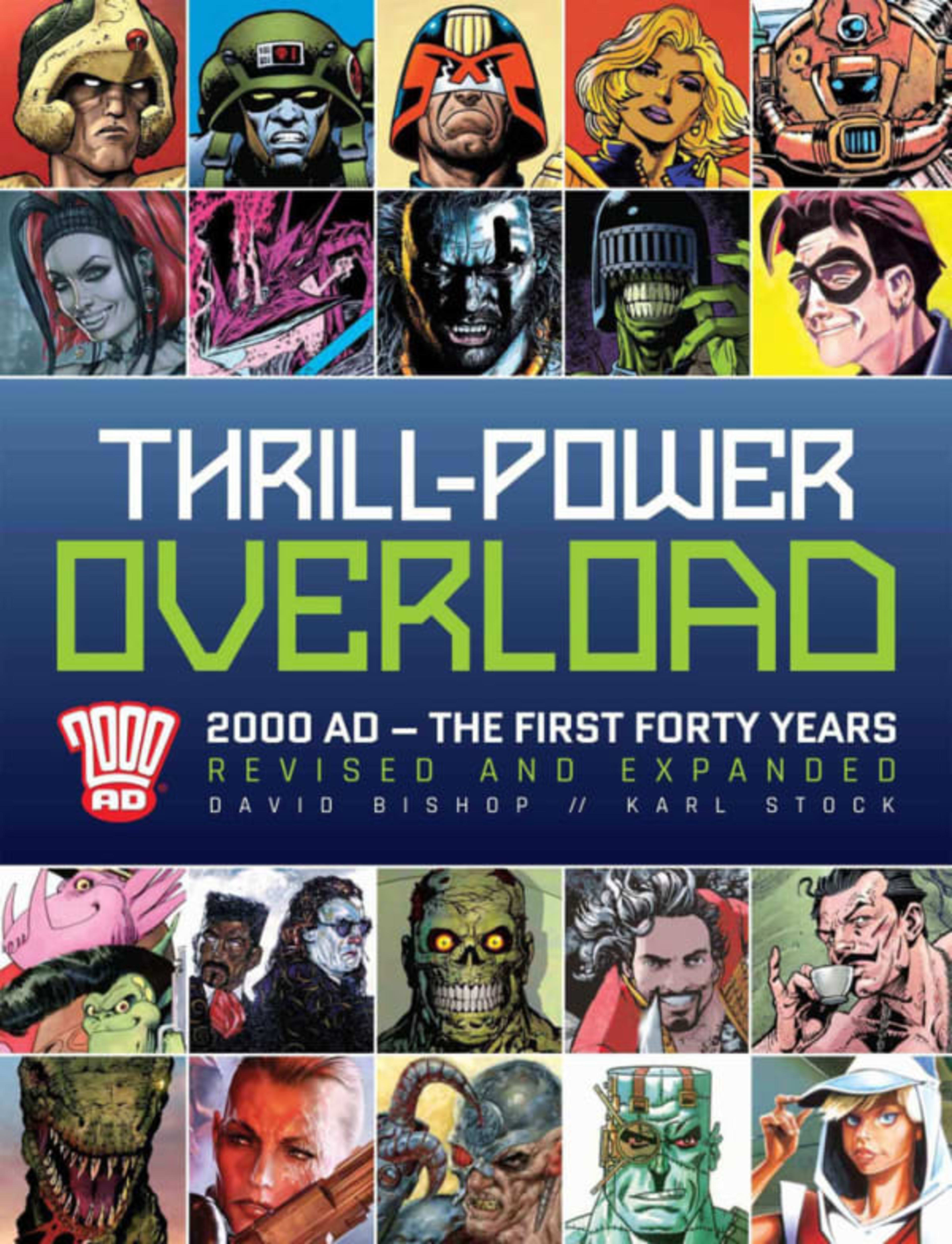 Thrill-Power Overload: Forty Years of 2000 AD: Revised, Updated and Expanded! cover — © Rebellion