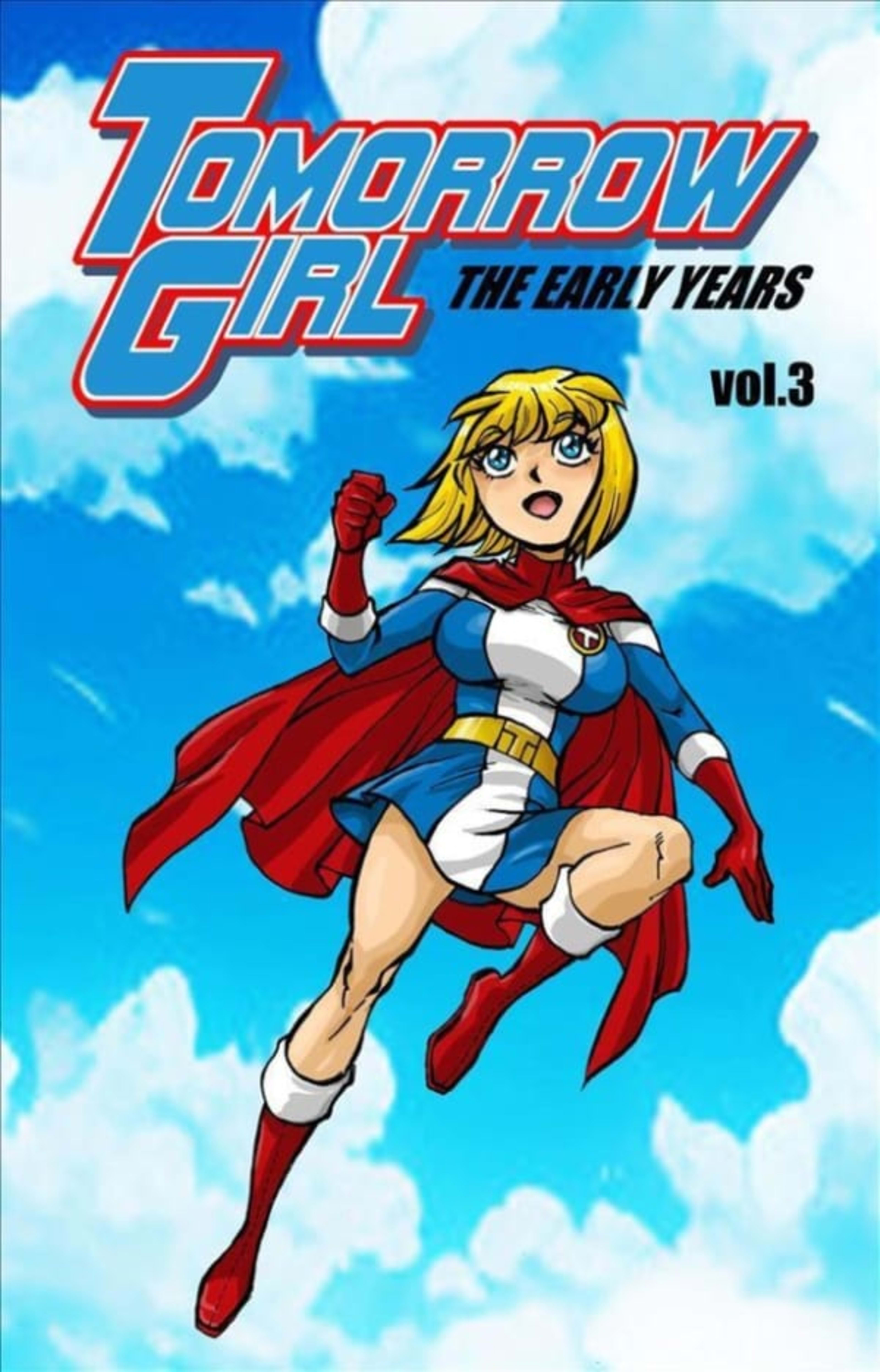 Tomorrow Girl: The Early Years 3