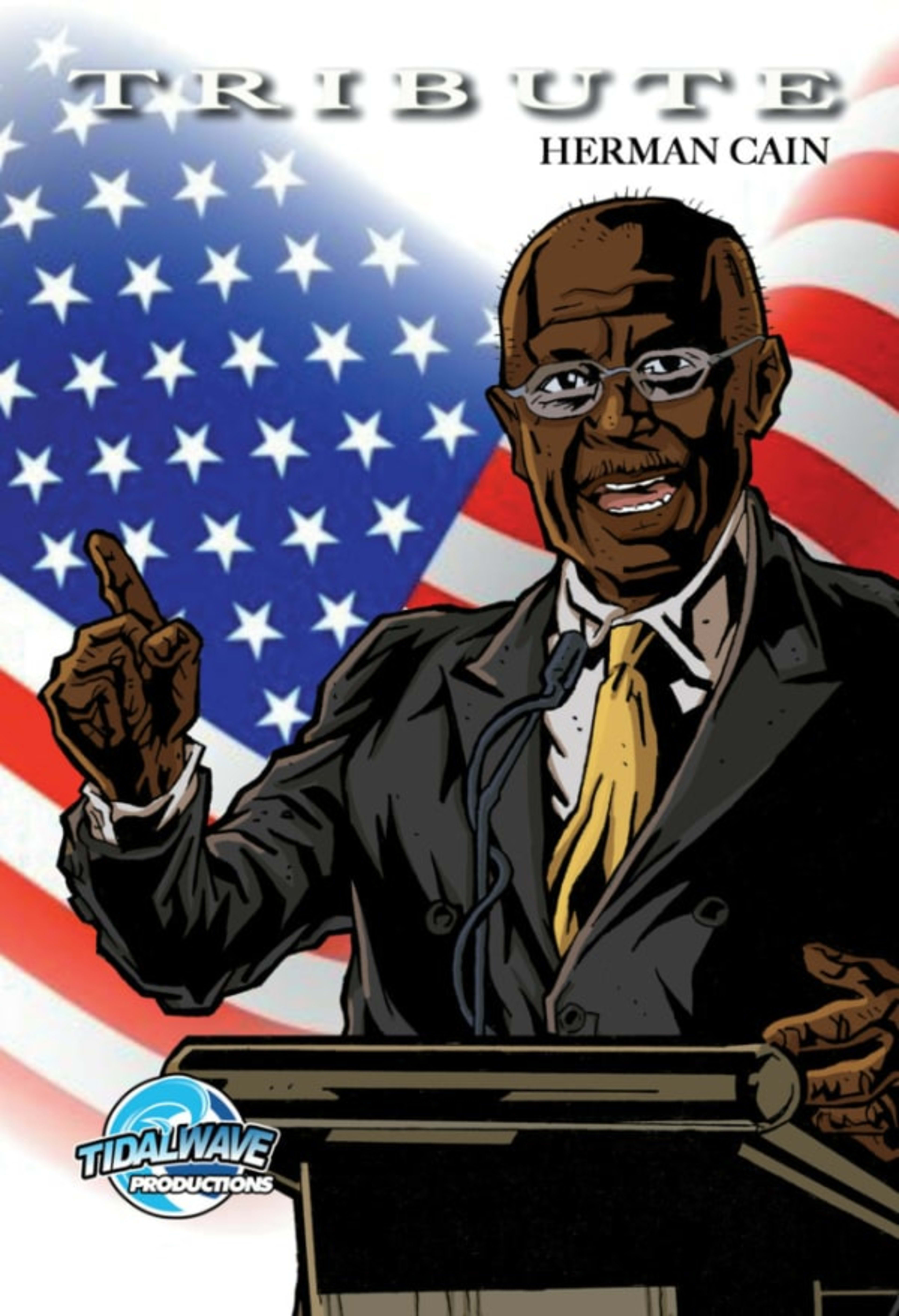 Tribute: Herman Cain cover — © TidalWave Productions