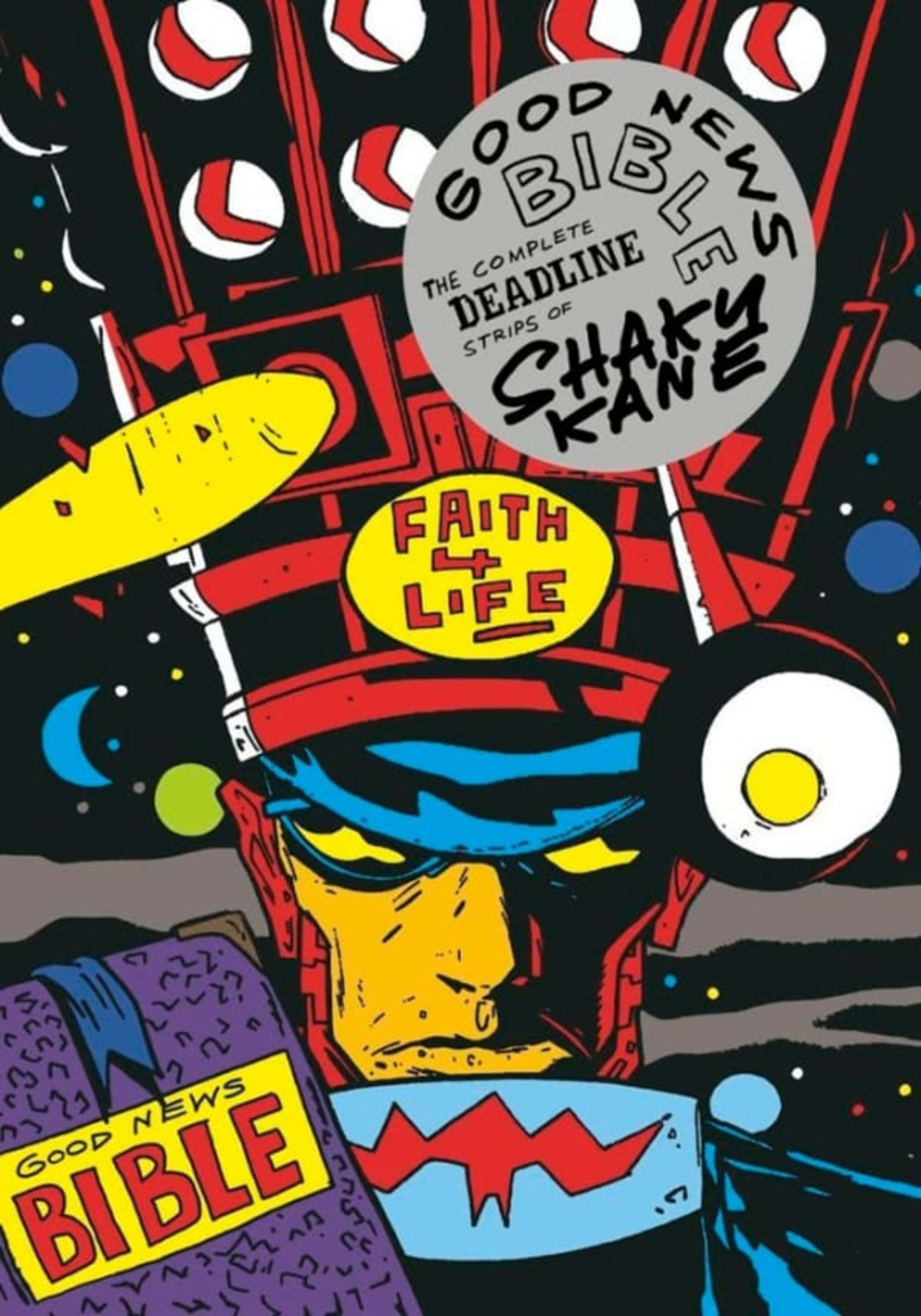 Good News Bible: The Complete Deadline Strips of Shaky Kane