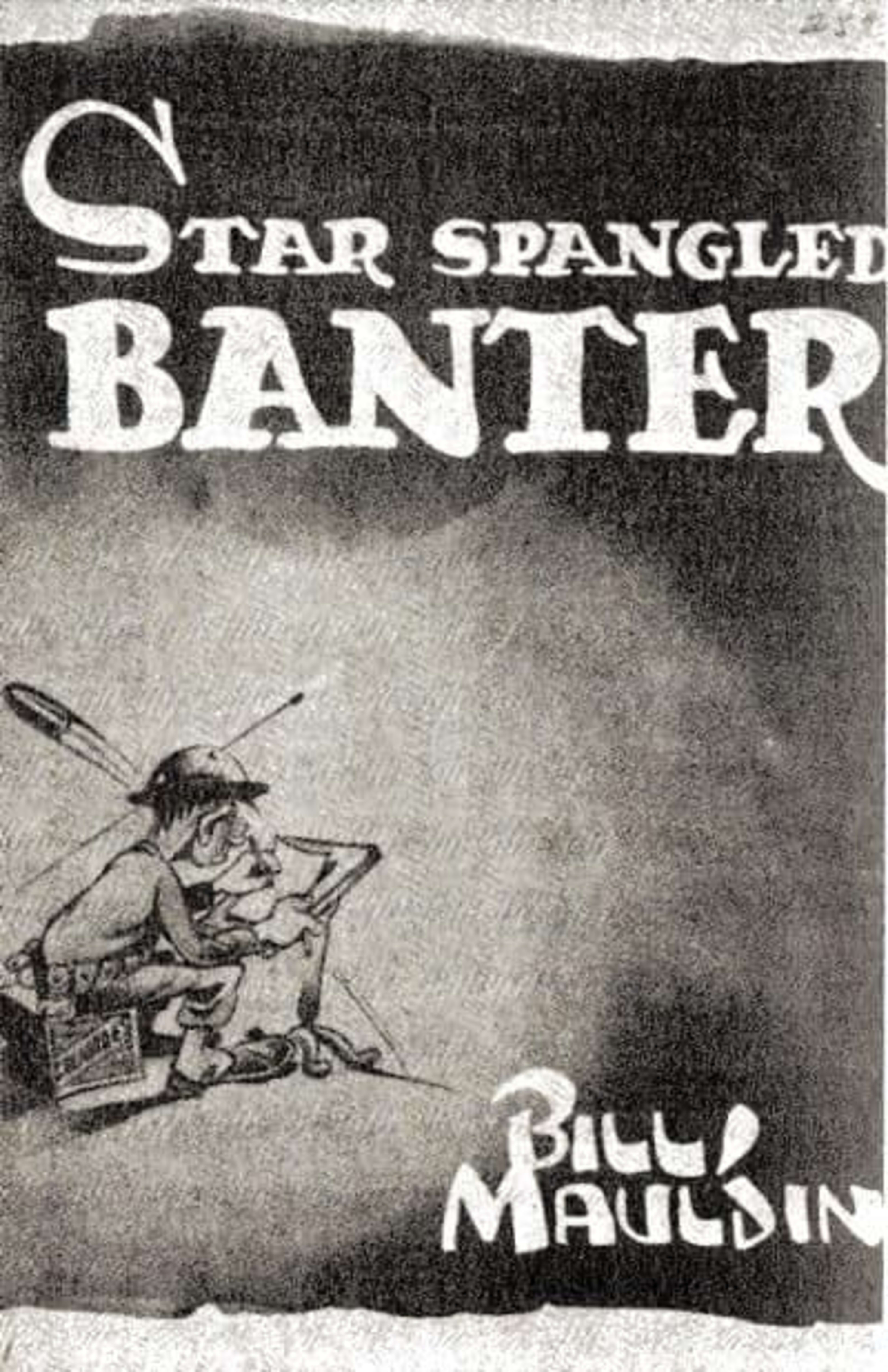 Star Spangled Banter cover — © 45th Division News