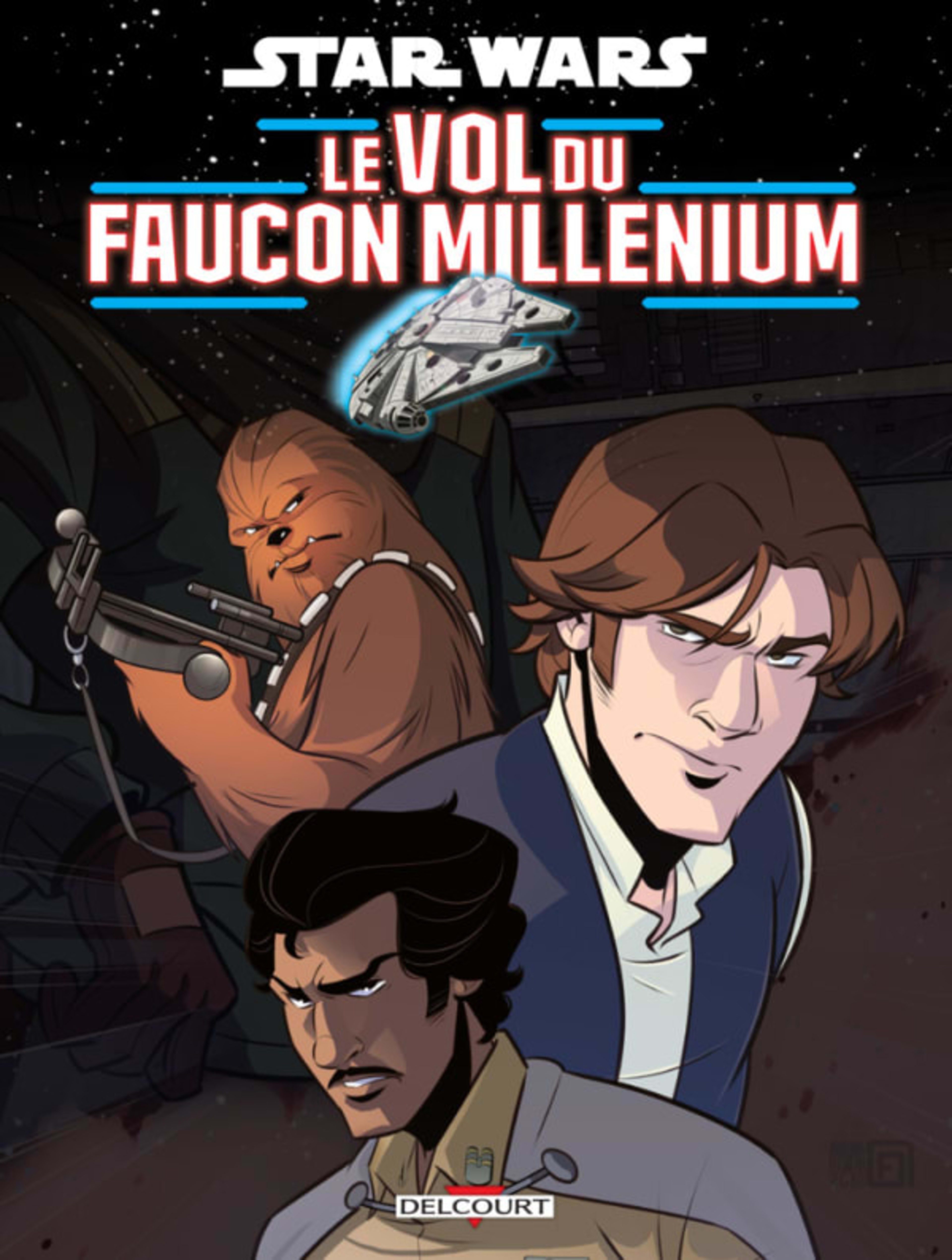 Star Wars - Le Vol du Faucon Millenium cover — © Delcourt