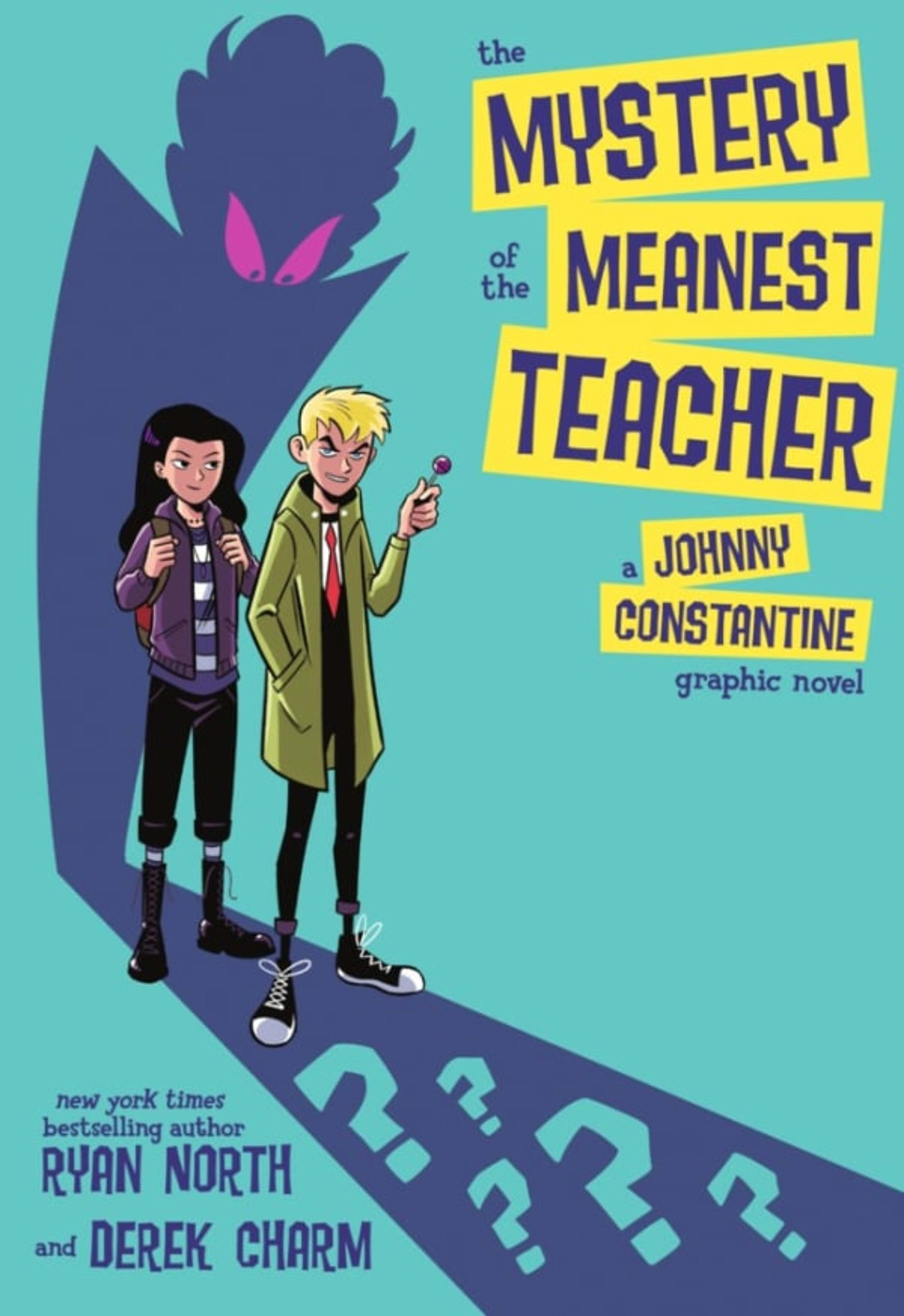 The Mystery of the Meanest Teacher: A Johnny Constantine Graphic Novel cover — © DC Comics